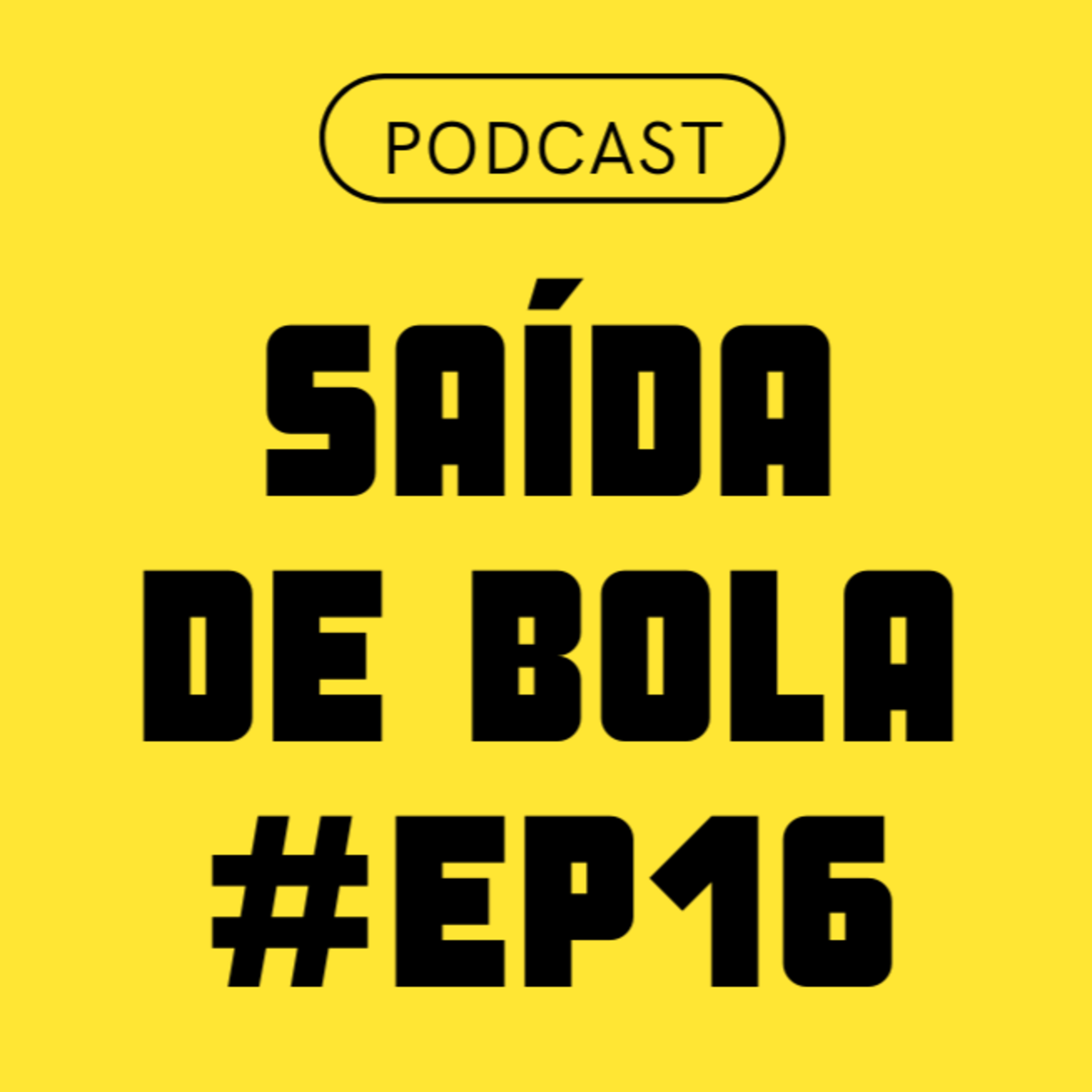 Podcast Saída de Bola
