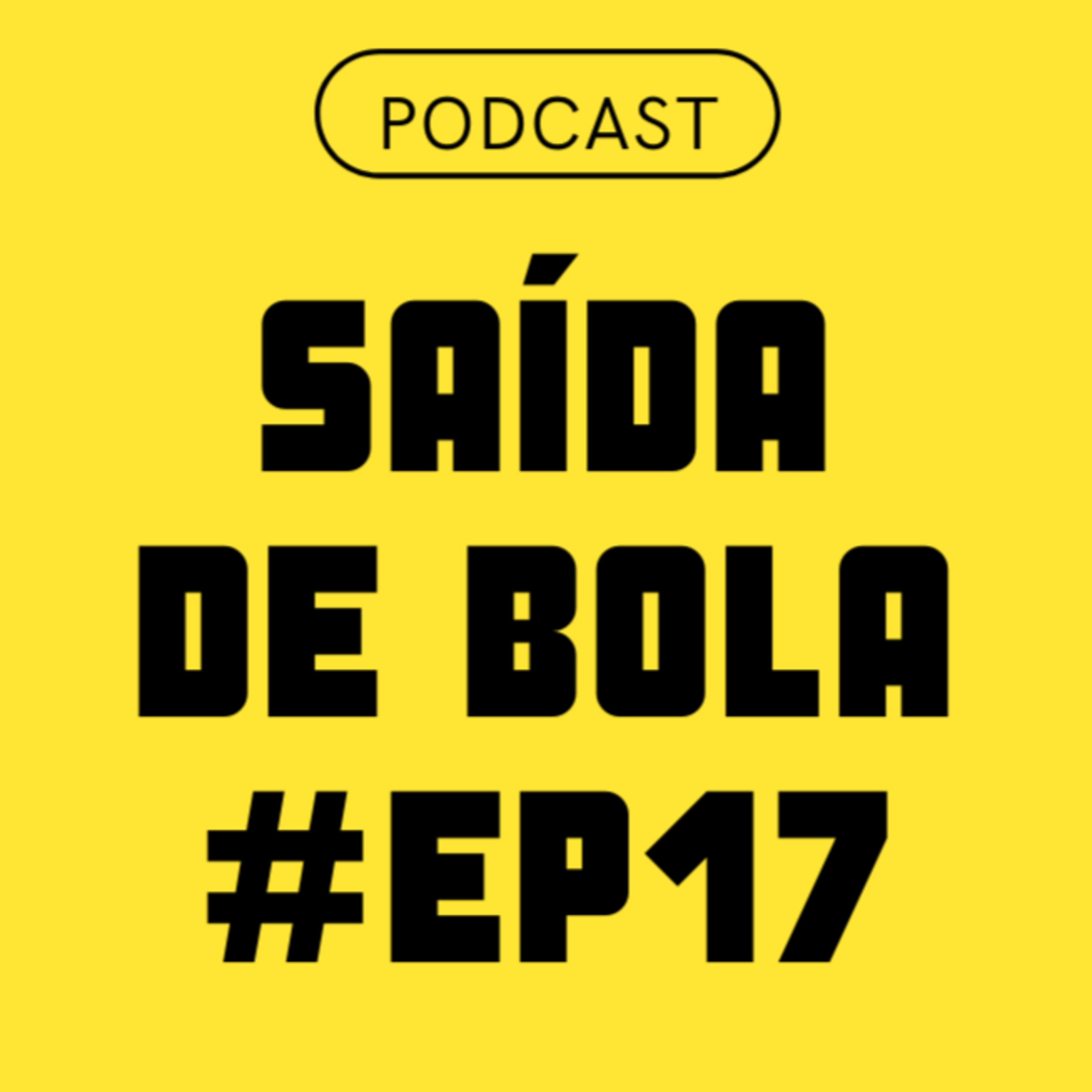Podcast Saída de Bola