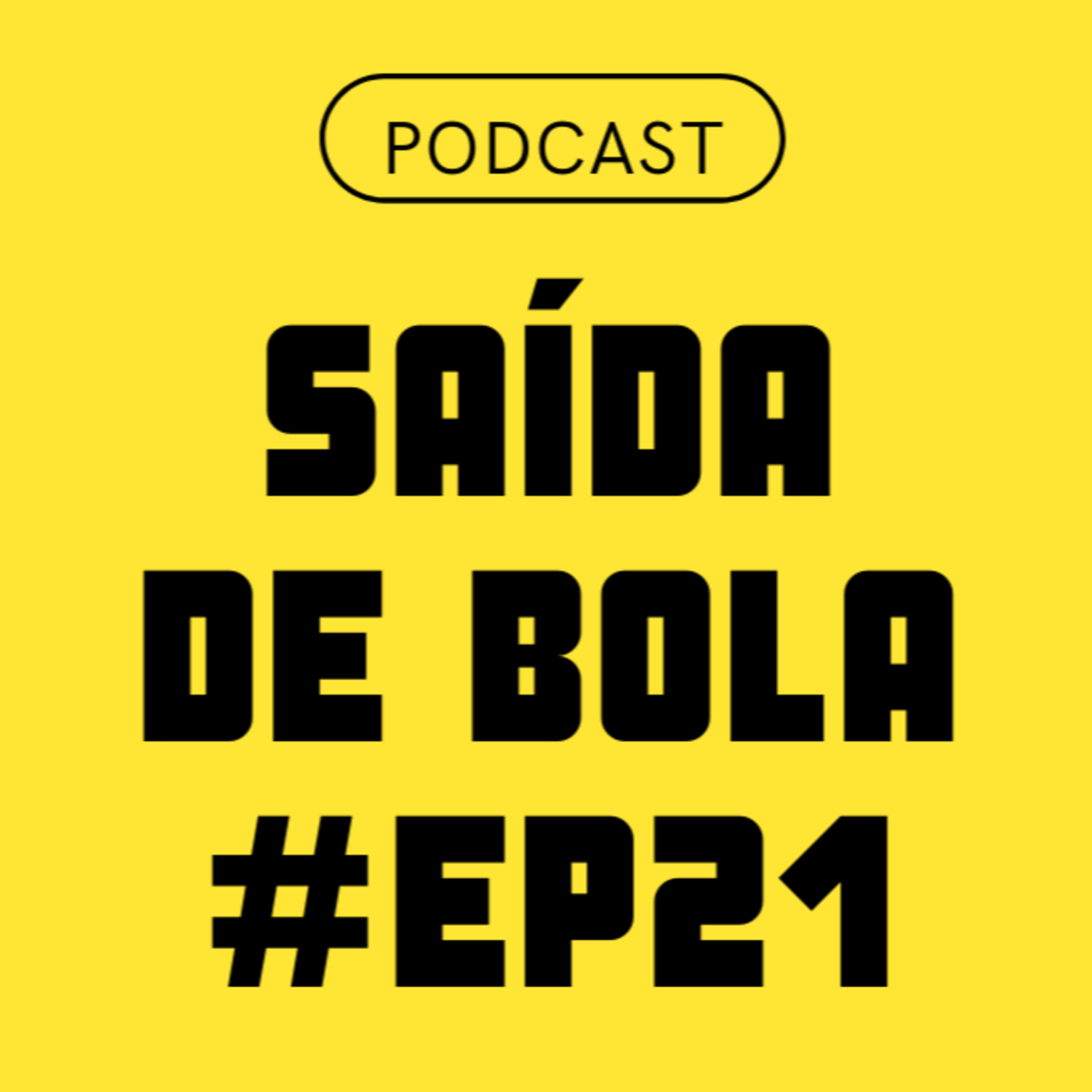 Podcast Saída de Bola