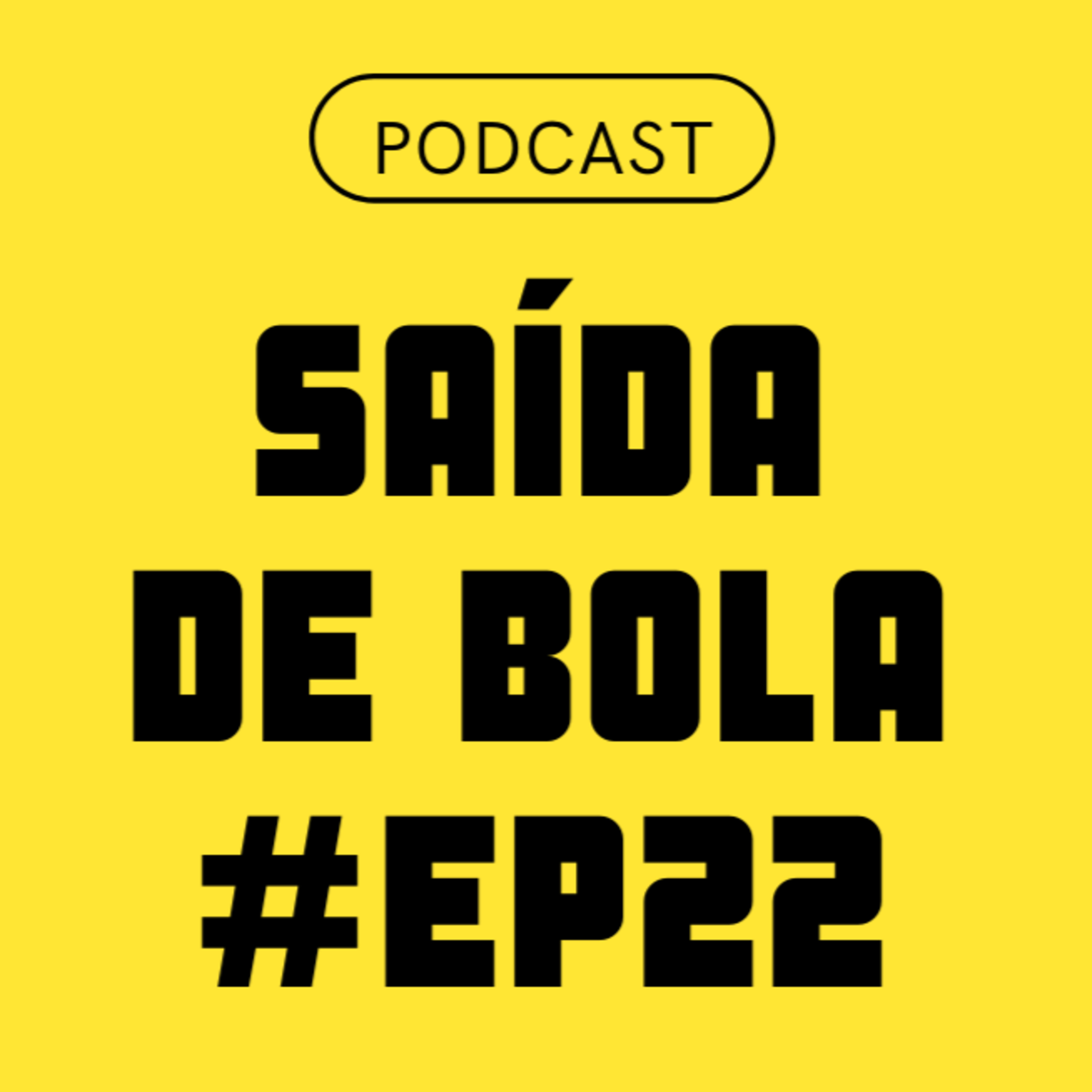 Podcast Saída de Bola