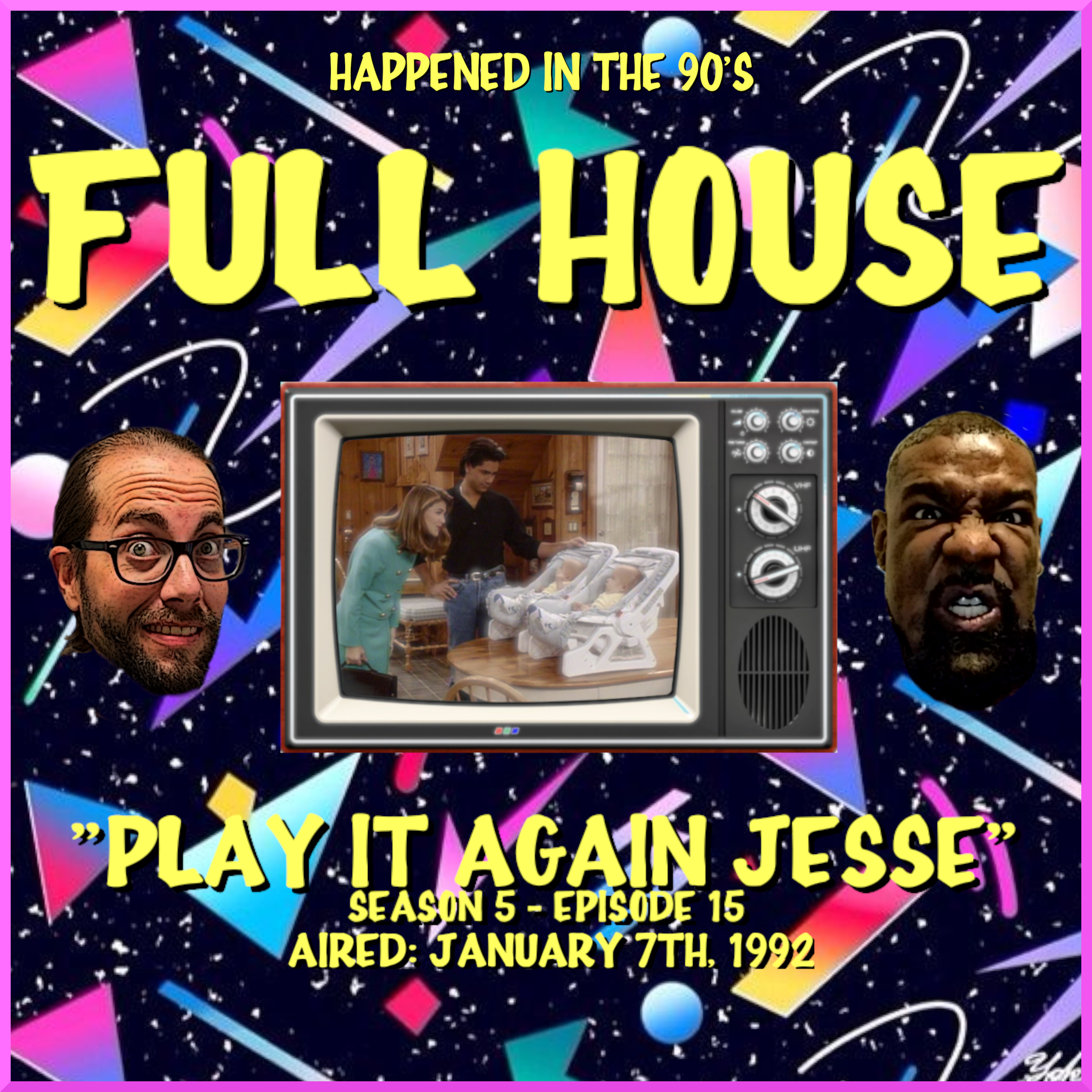 Ep. 1 Clip: Full House : Play It Again Jesse | Happened In The 90's episode artwork