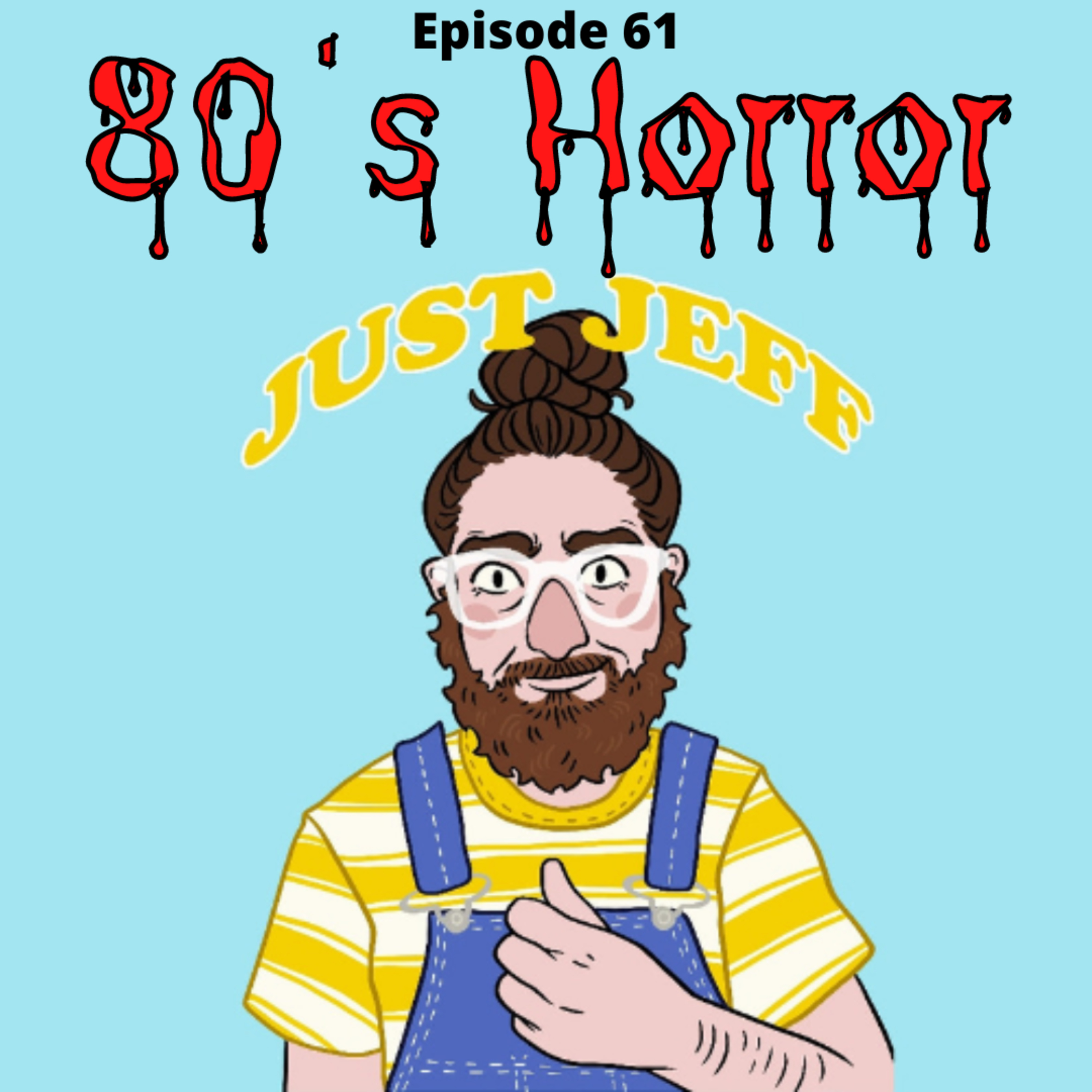 Ep.61 80's Horror episode artwork