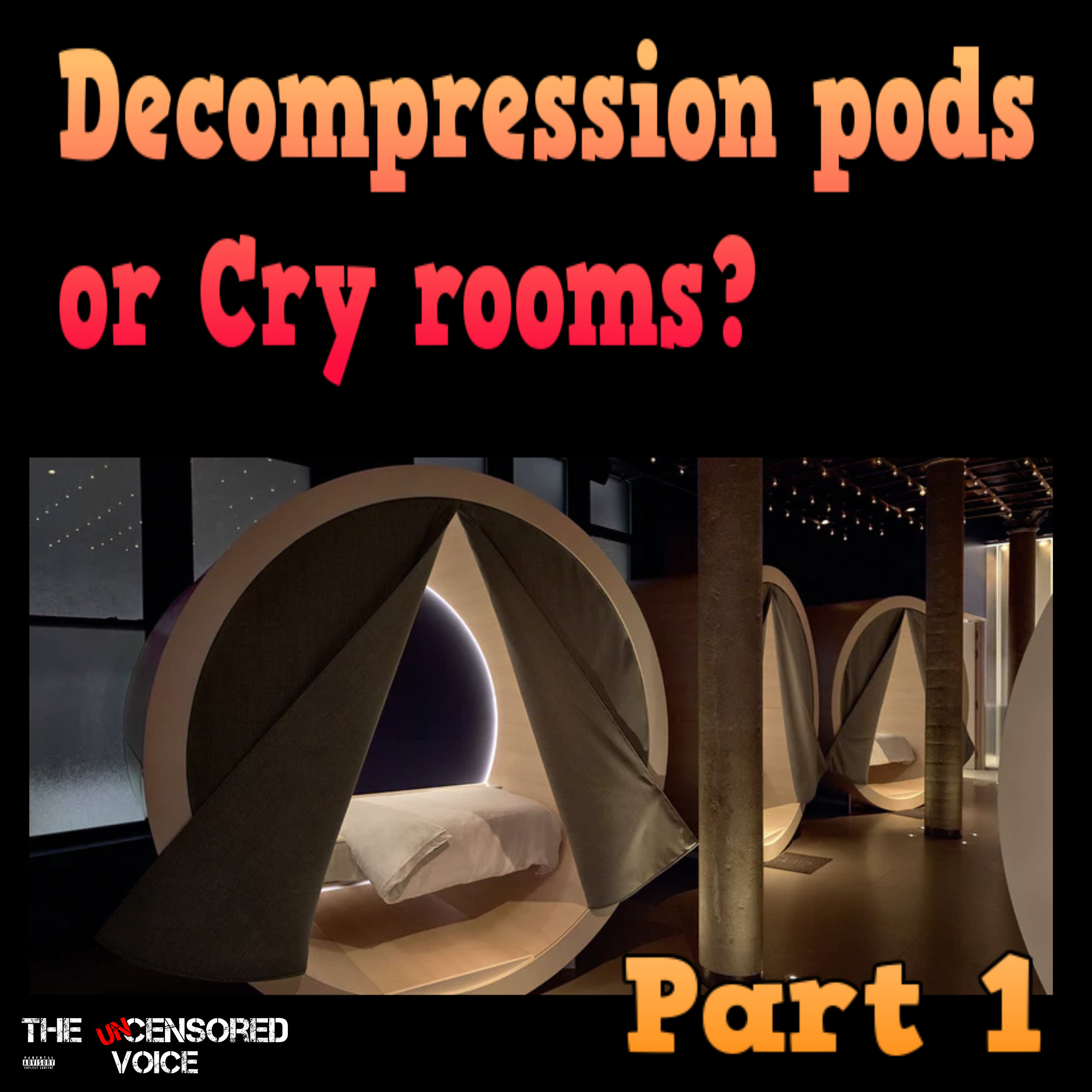 Decompression pods or cry rooms? episode artwork