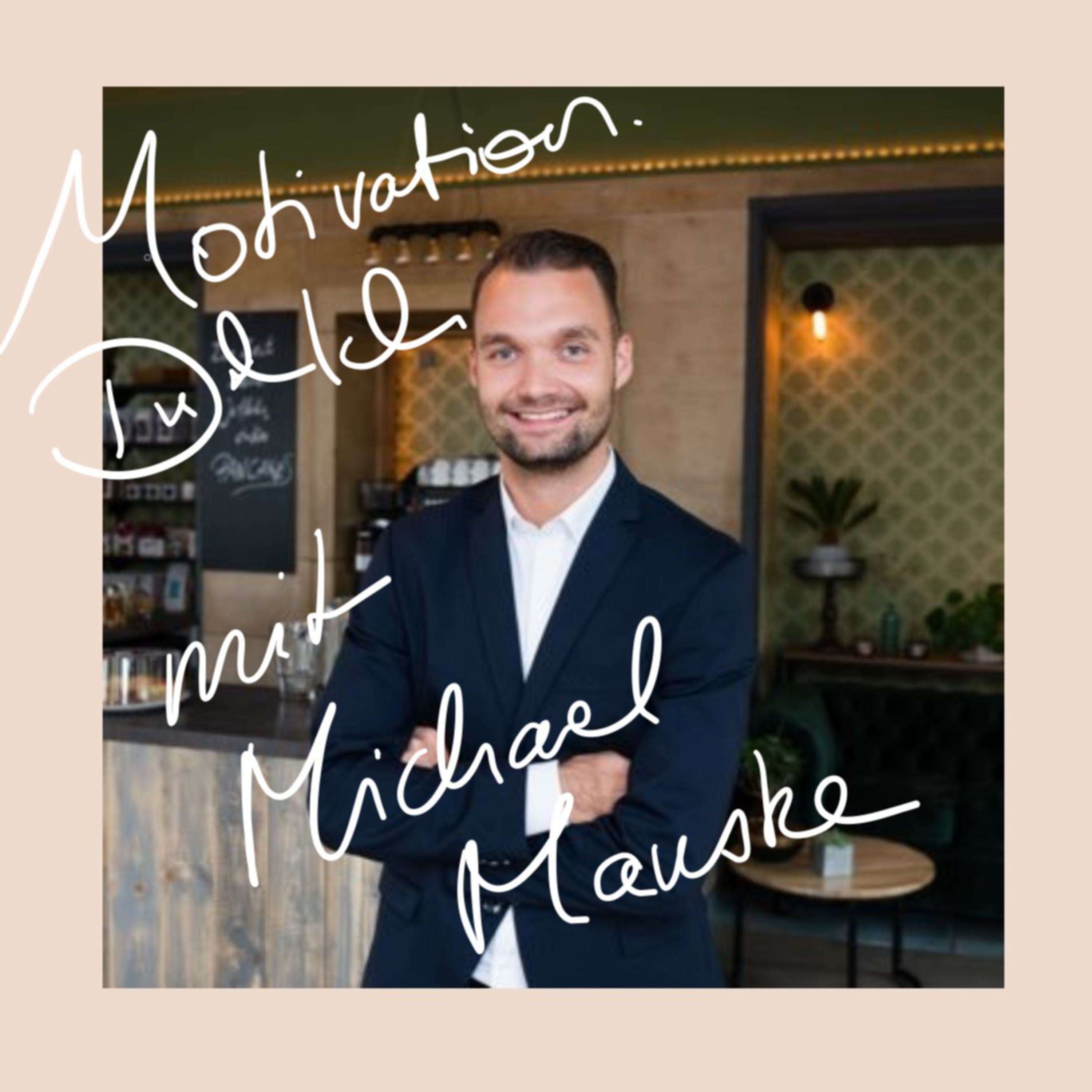 Motivation. Du & Ich - ein Podcast mit Philipp Bremer