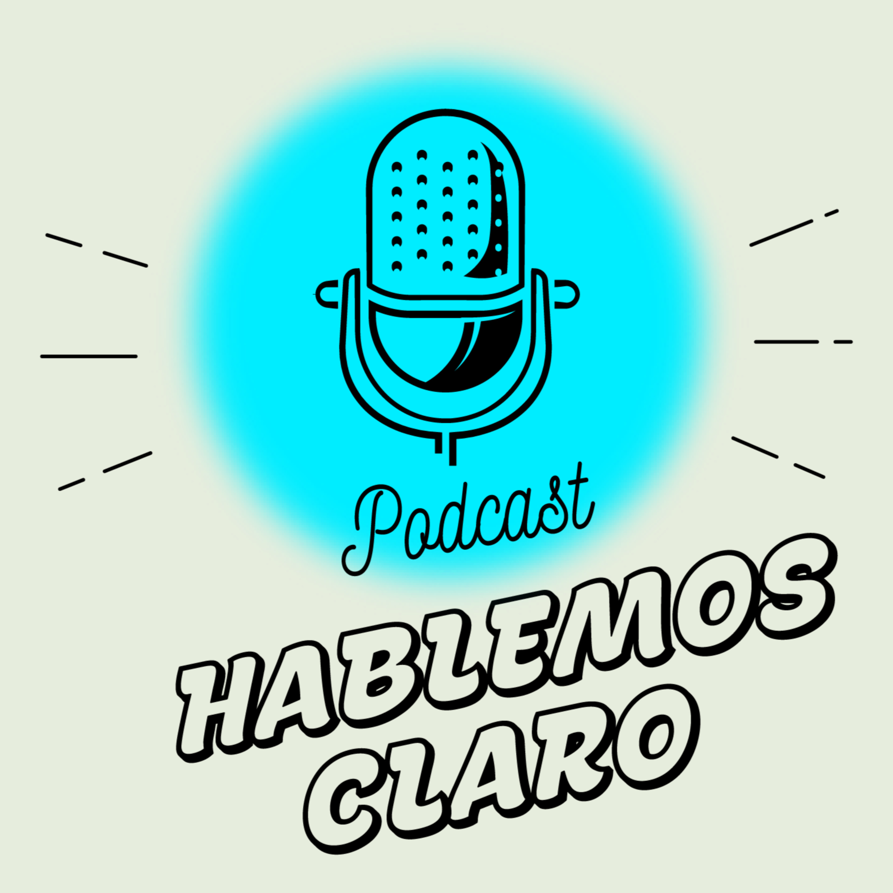 Hablemos Claro • Podcast