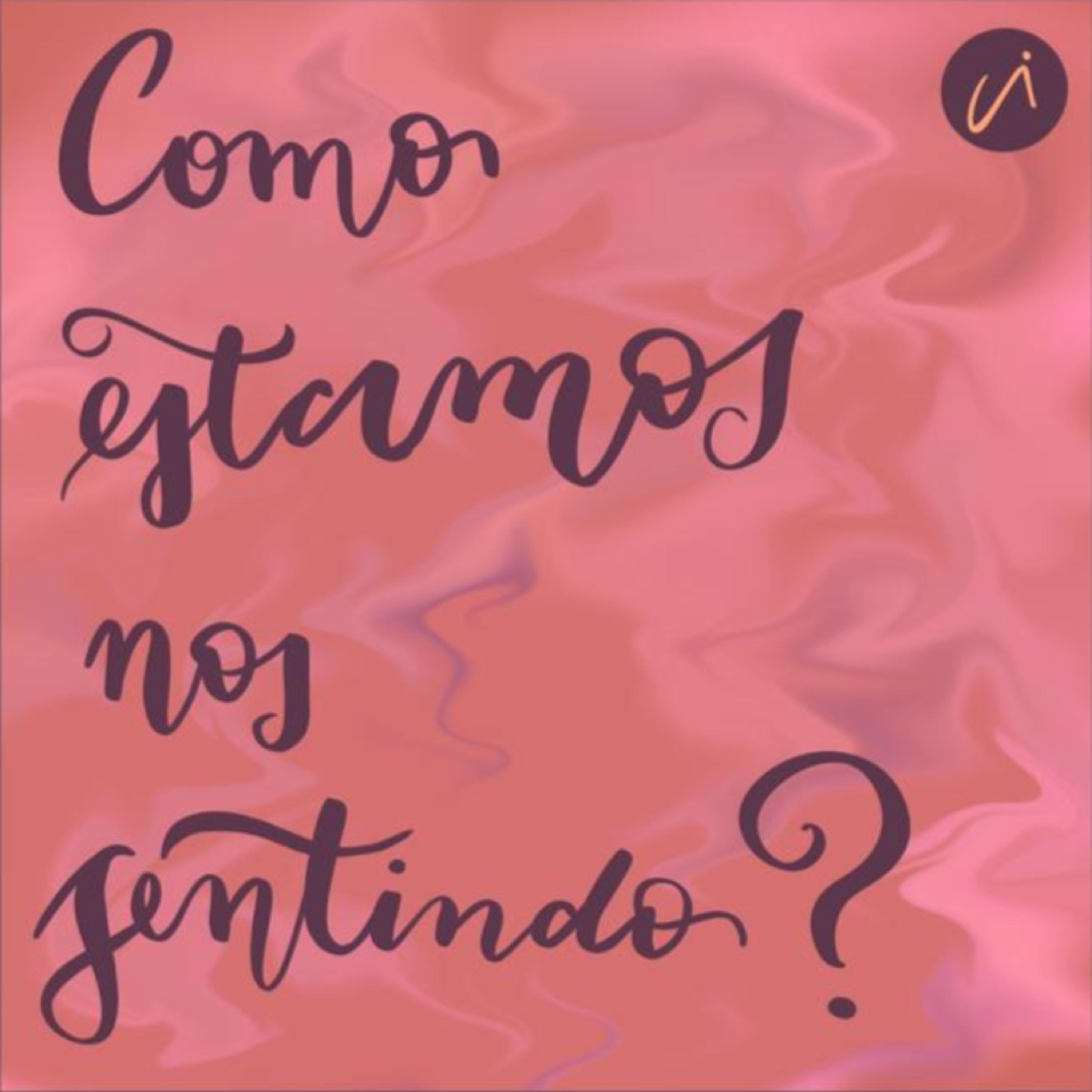 como estamos nos sentindo?  episode artwork