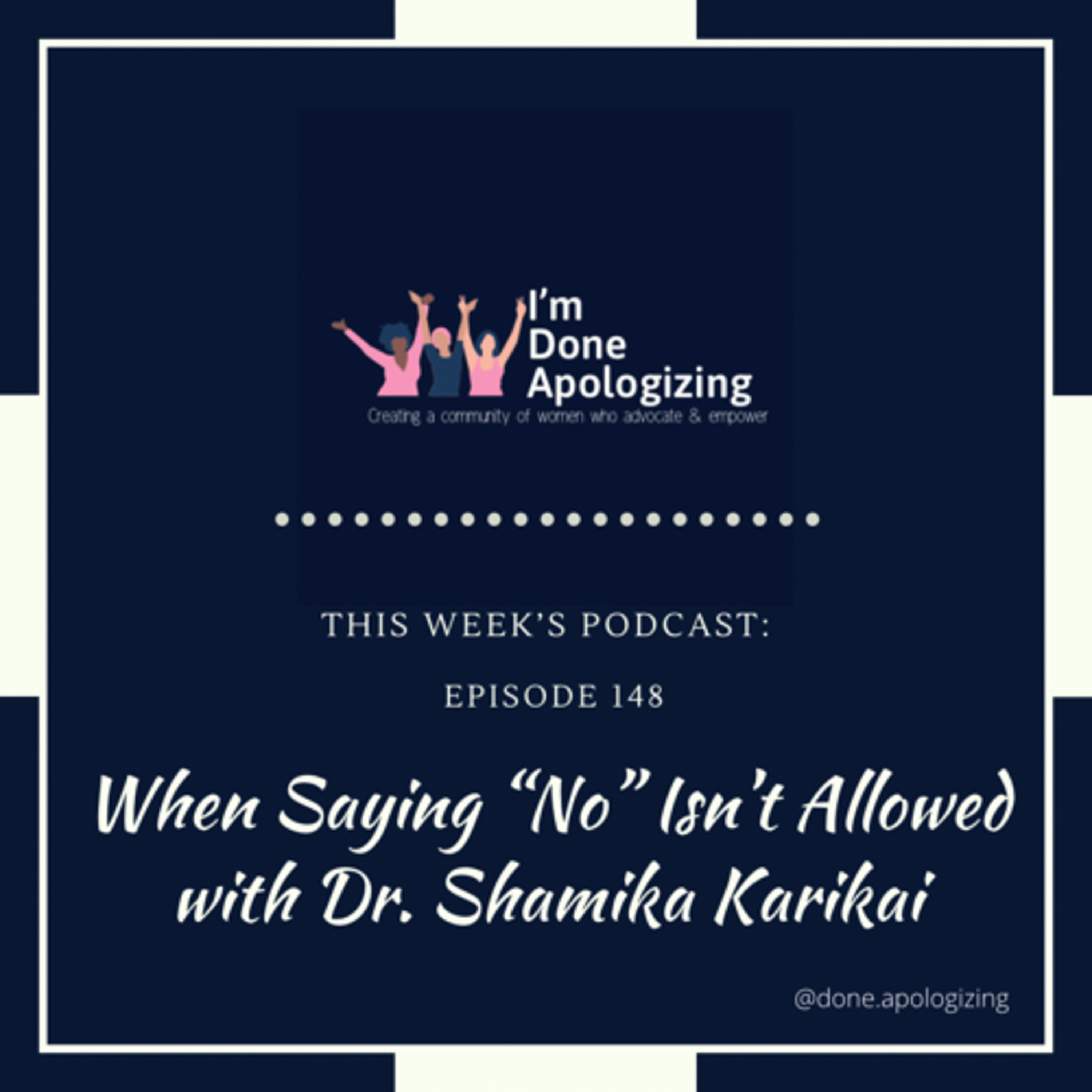 I\'m Done Apologizing