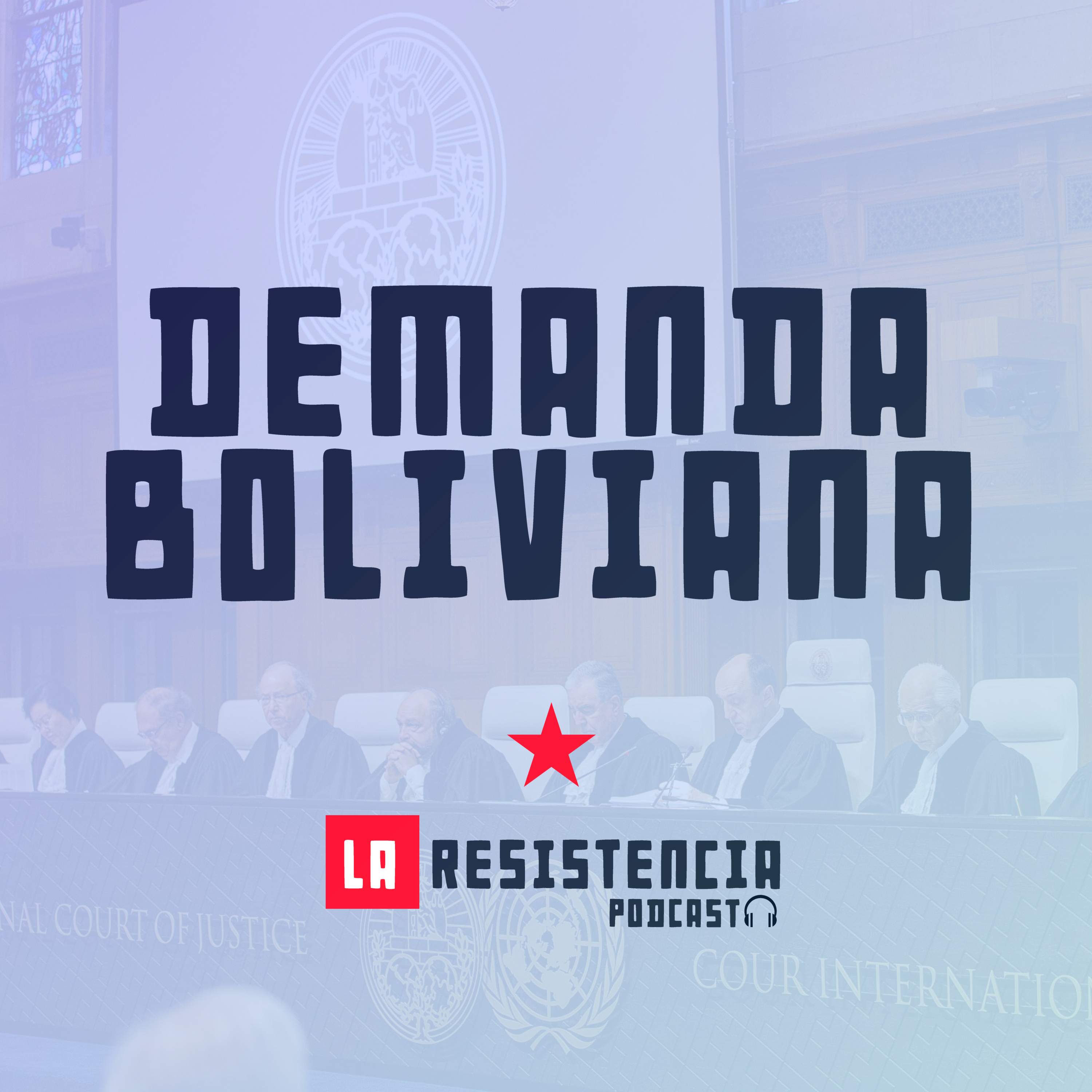 Demanda boliviana ante la Corte Internacional de La Haya episode artwork