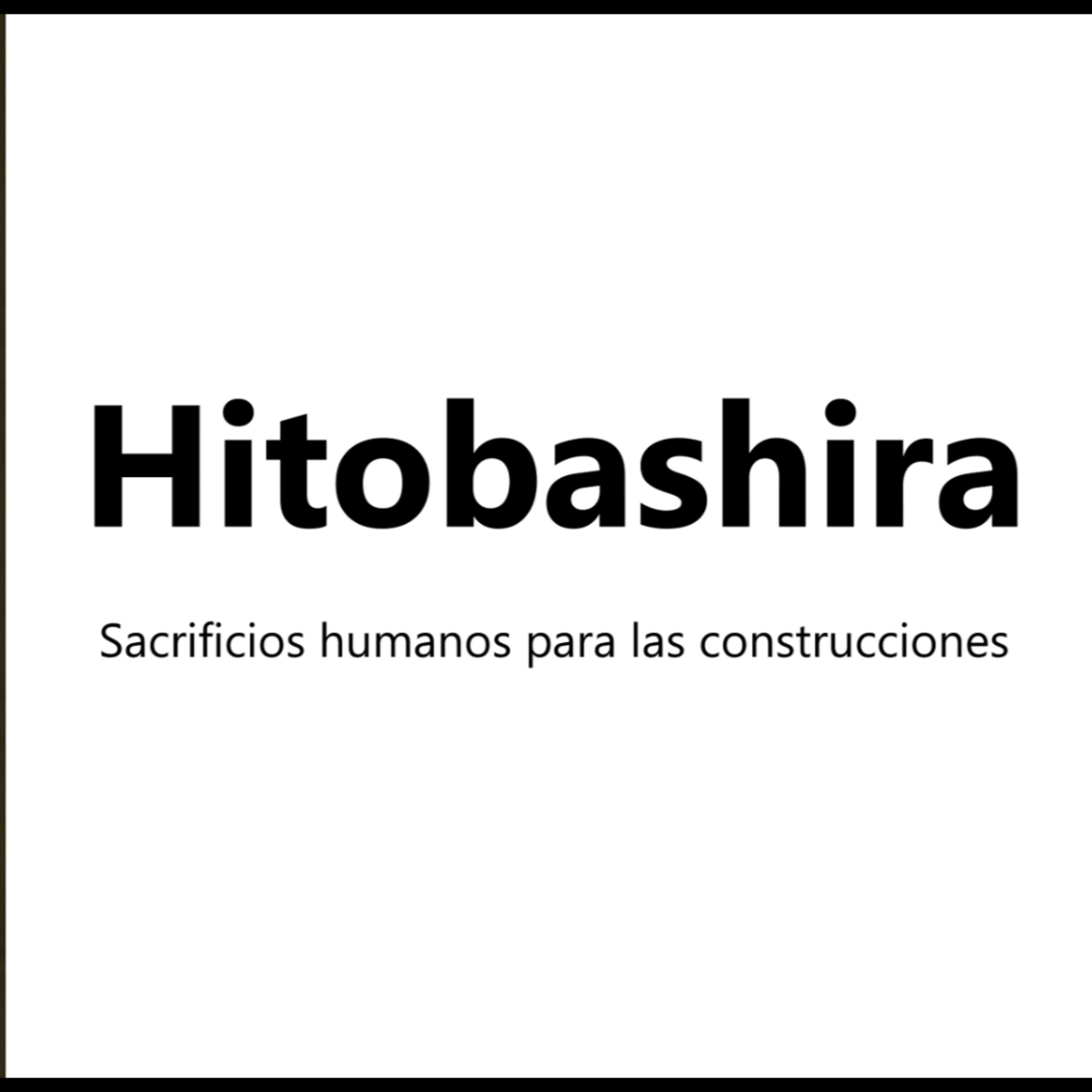 Hitobashira el sacrificio de las construcciones episode artwork