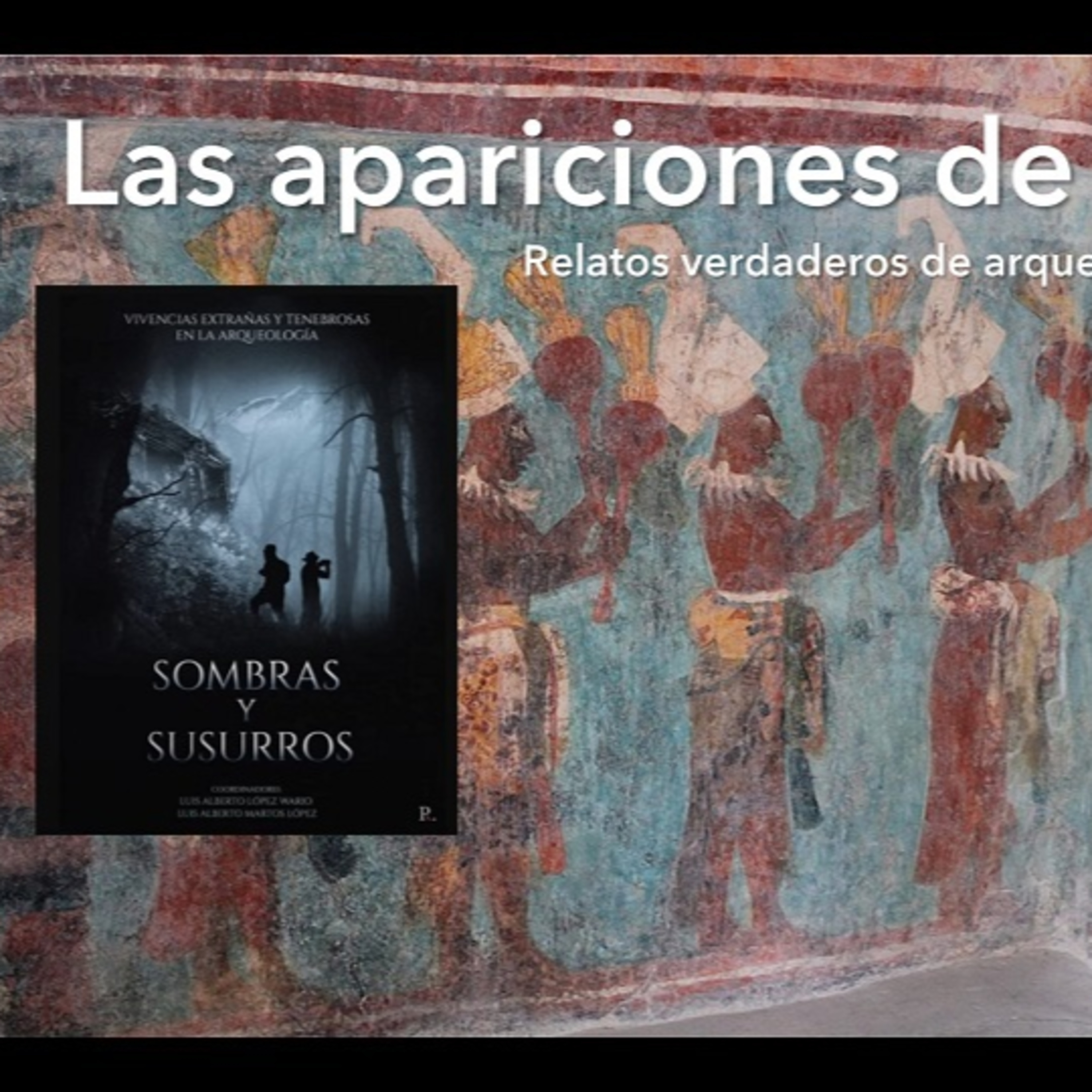 Las apariciones de Bonampak episode artwork