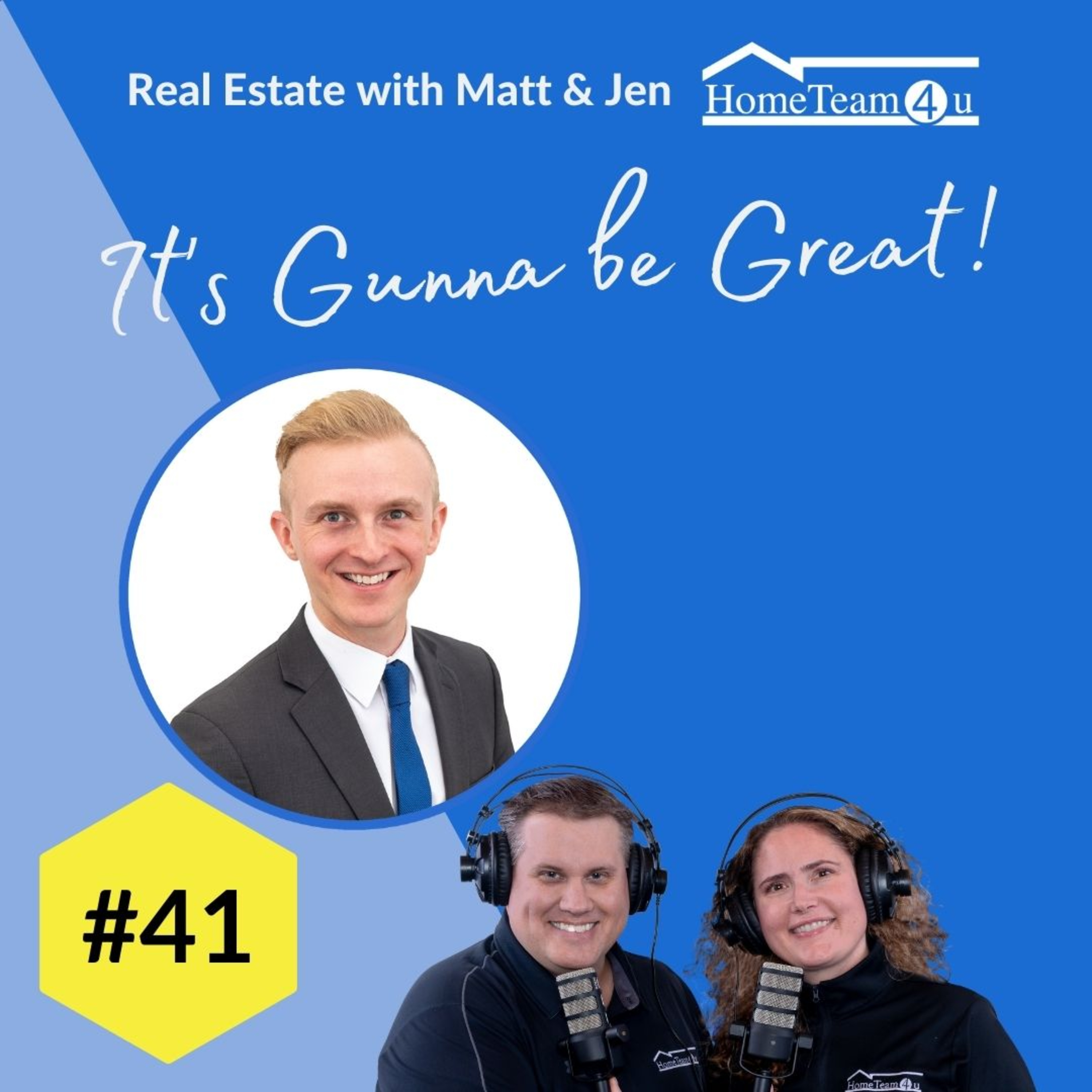 Real Estate with Matt & Jen - It\'s Gunna Be Great!