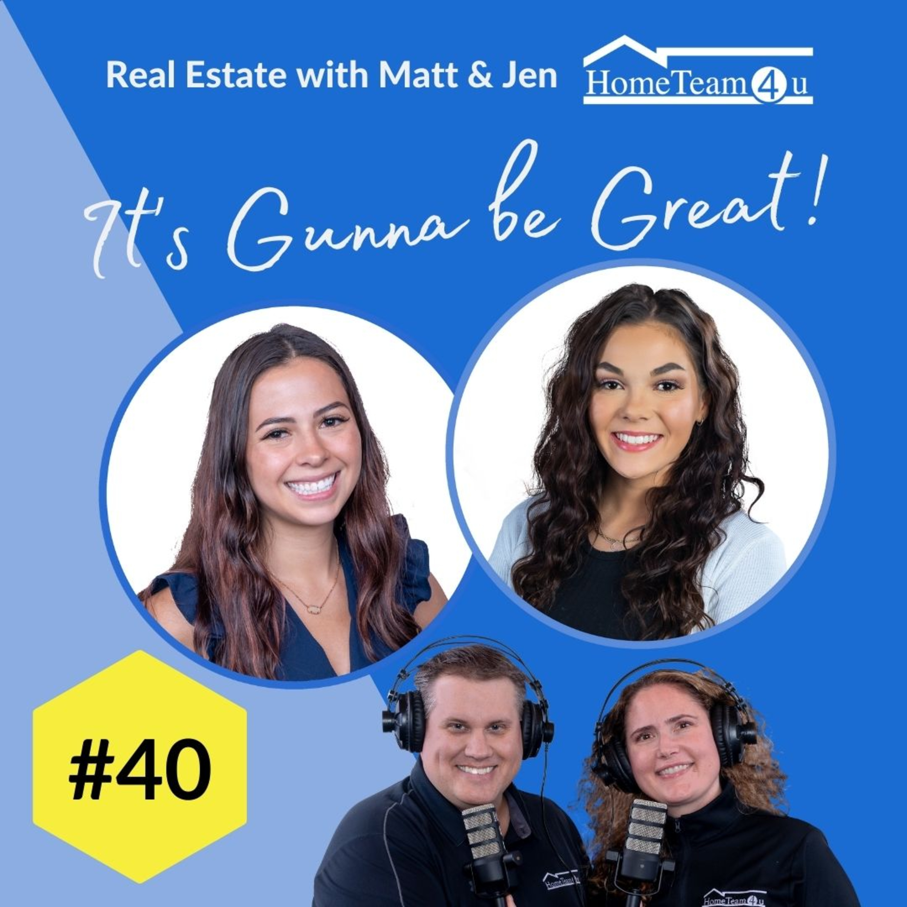 Real Estate with Matt & Jen - It\'s Gunna Be Great!
