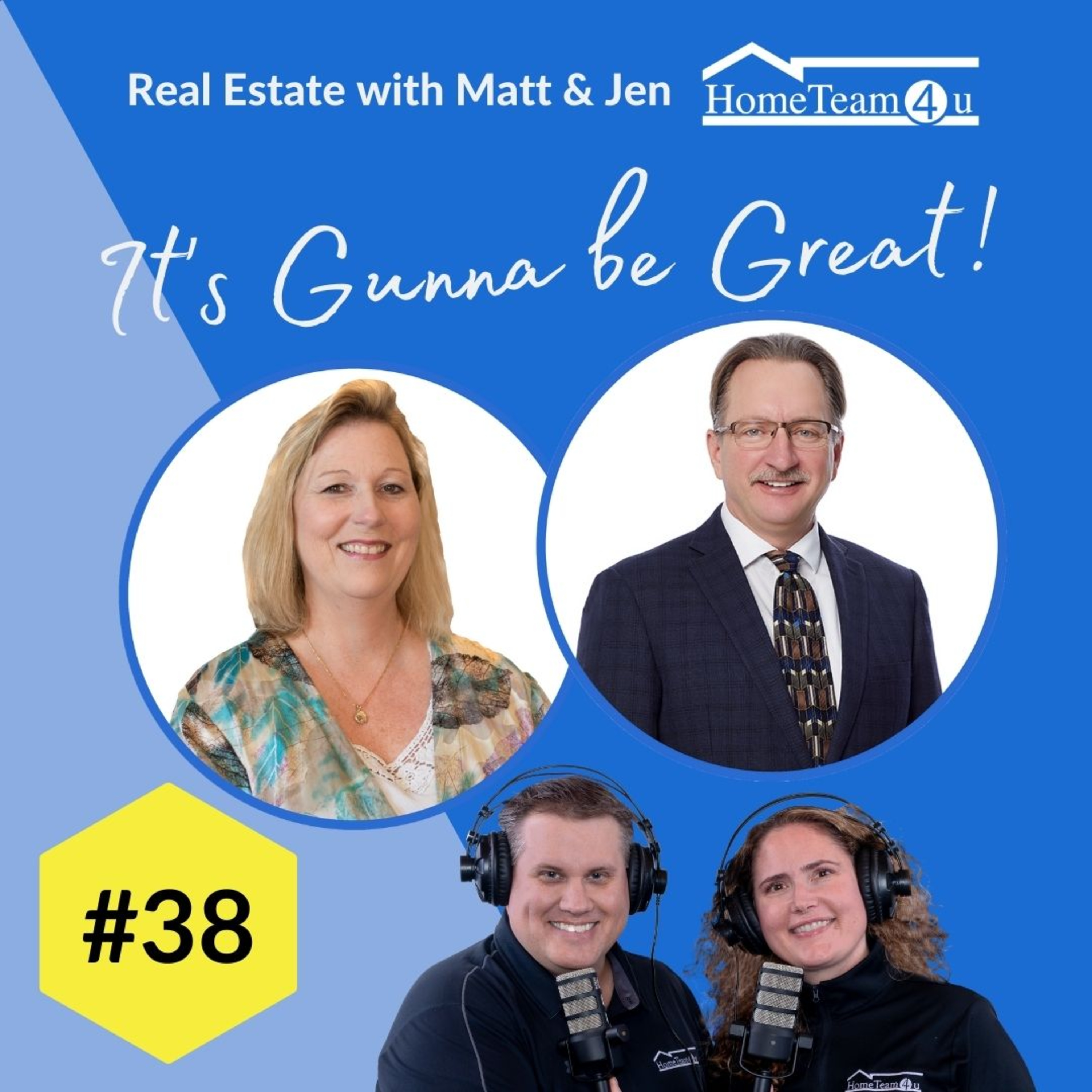 Real Estate with Matt & Jen - It\'s Gunna Be Great!