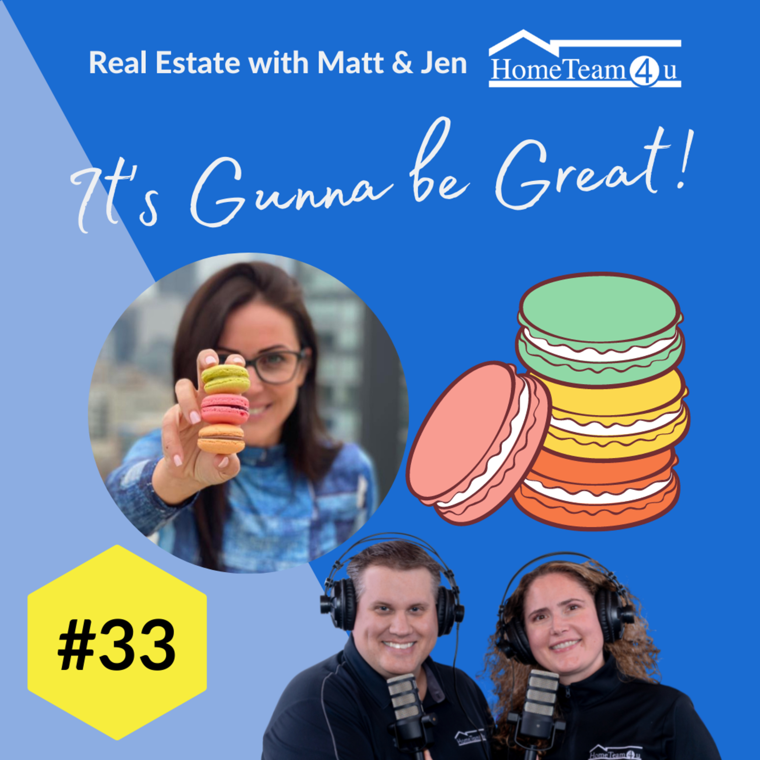 Real Estate with Matt & Jen - It\'s Gunna Be Great!