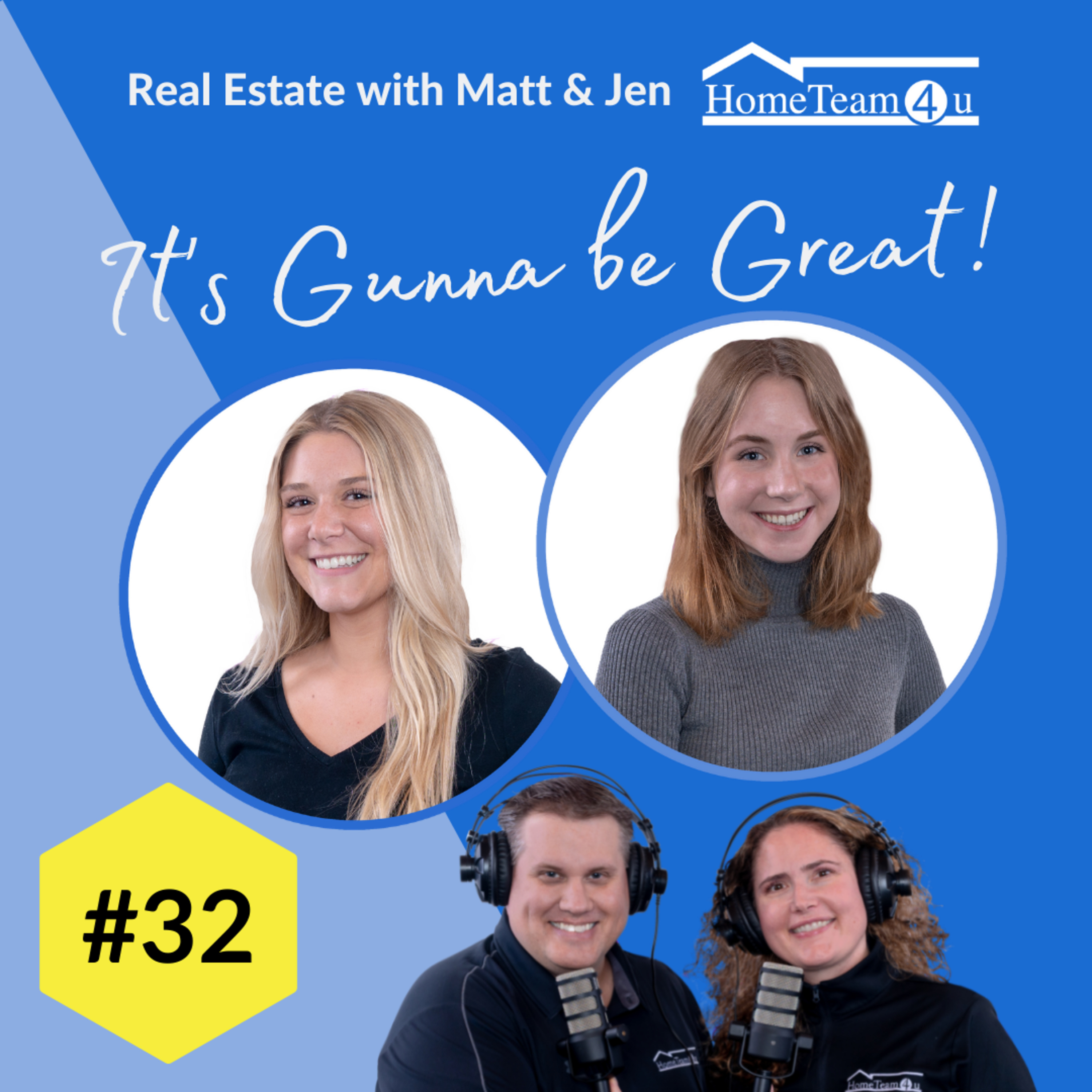 Real Estate with Matt & Jen - It\'s Gunna Be Great!