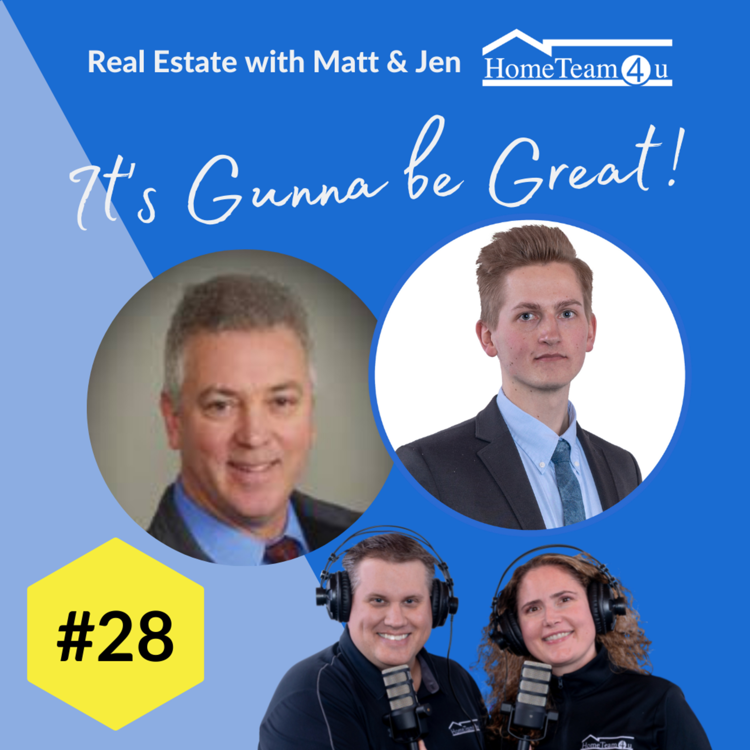 Real Estate with Matt & Jen - It\'s Gunna Be Great!