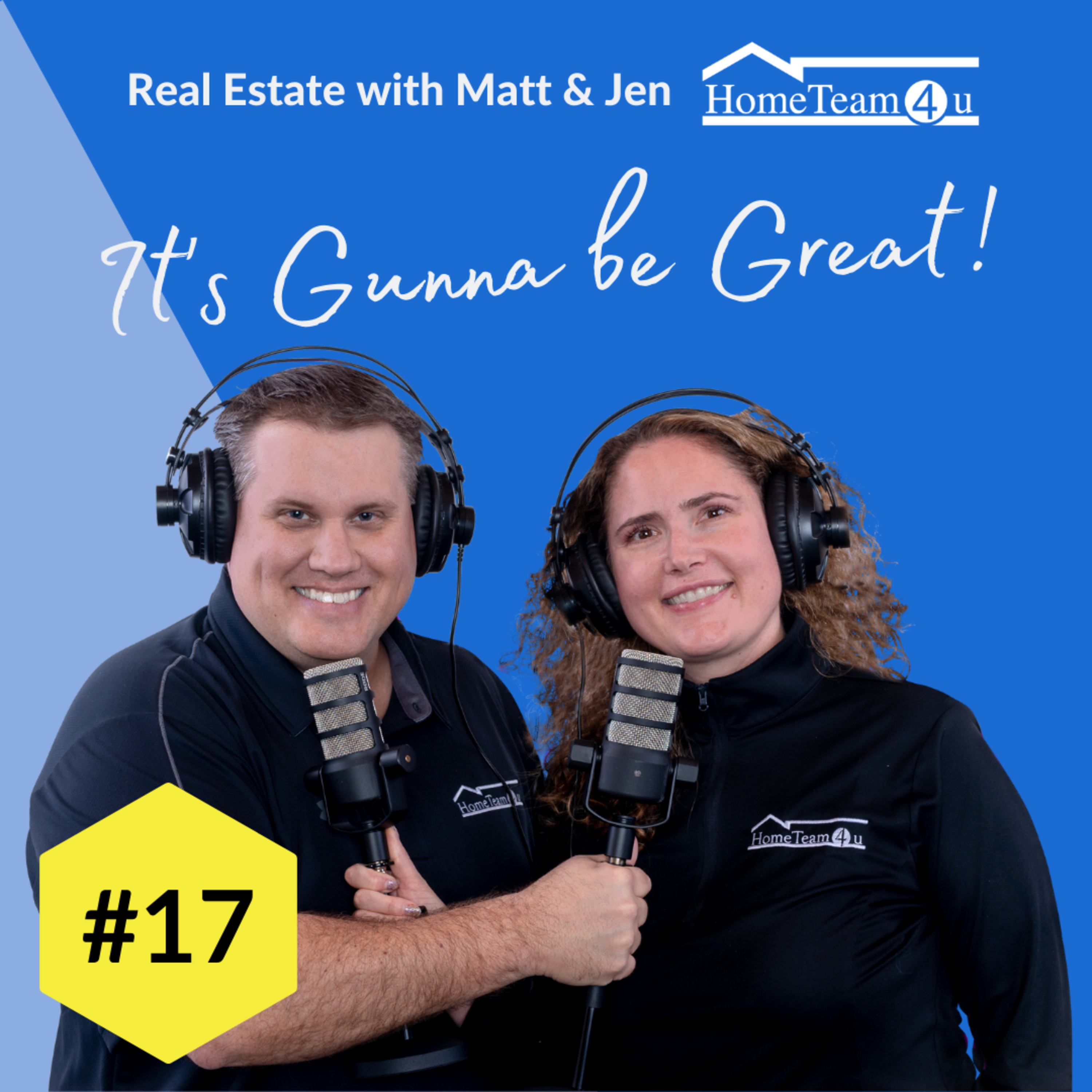Real Estate with Matt & Jen - It\'s Gunna Be Great!
