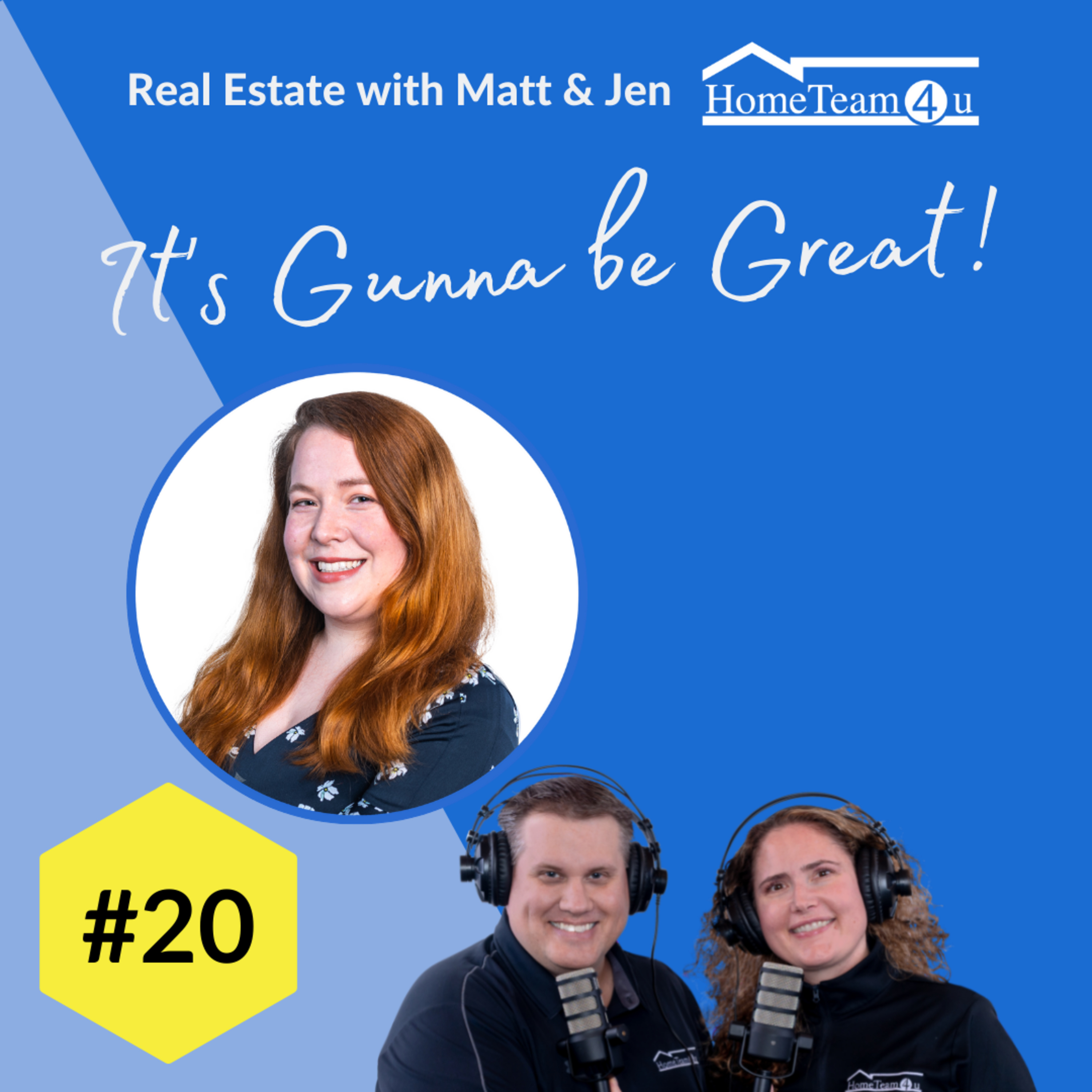 Real Estate with Matt & Jen - It\'s Gunna Be Great!