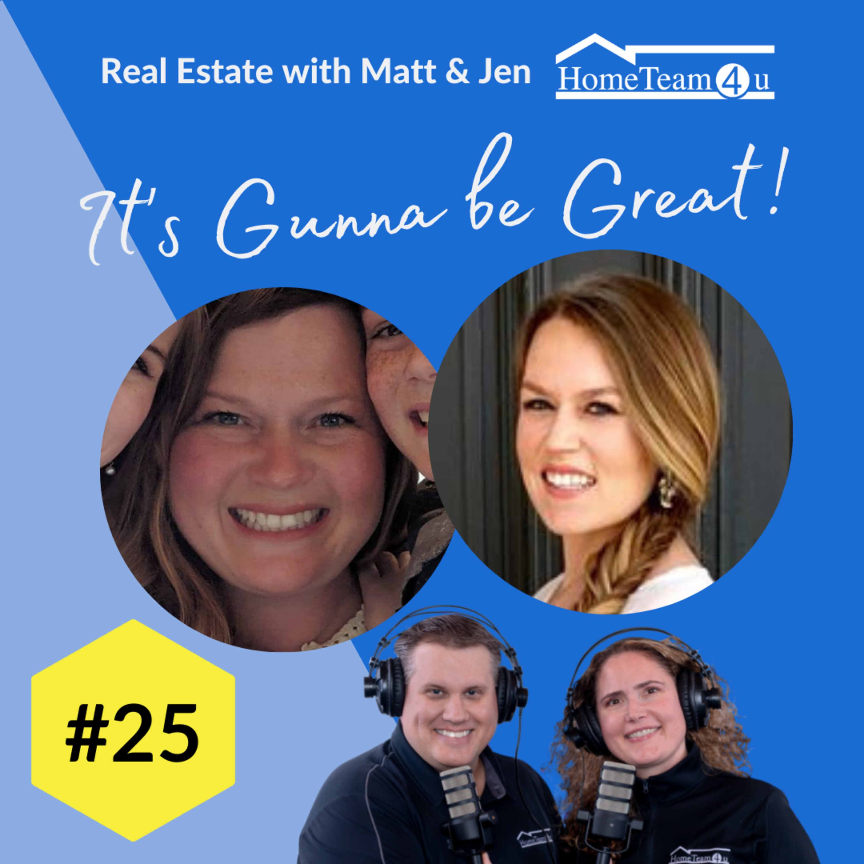 Real Estate with Matt & Jen - It\'s Gunna Be Great!