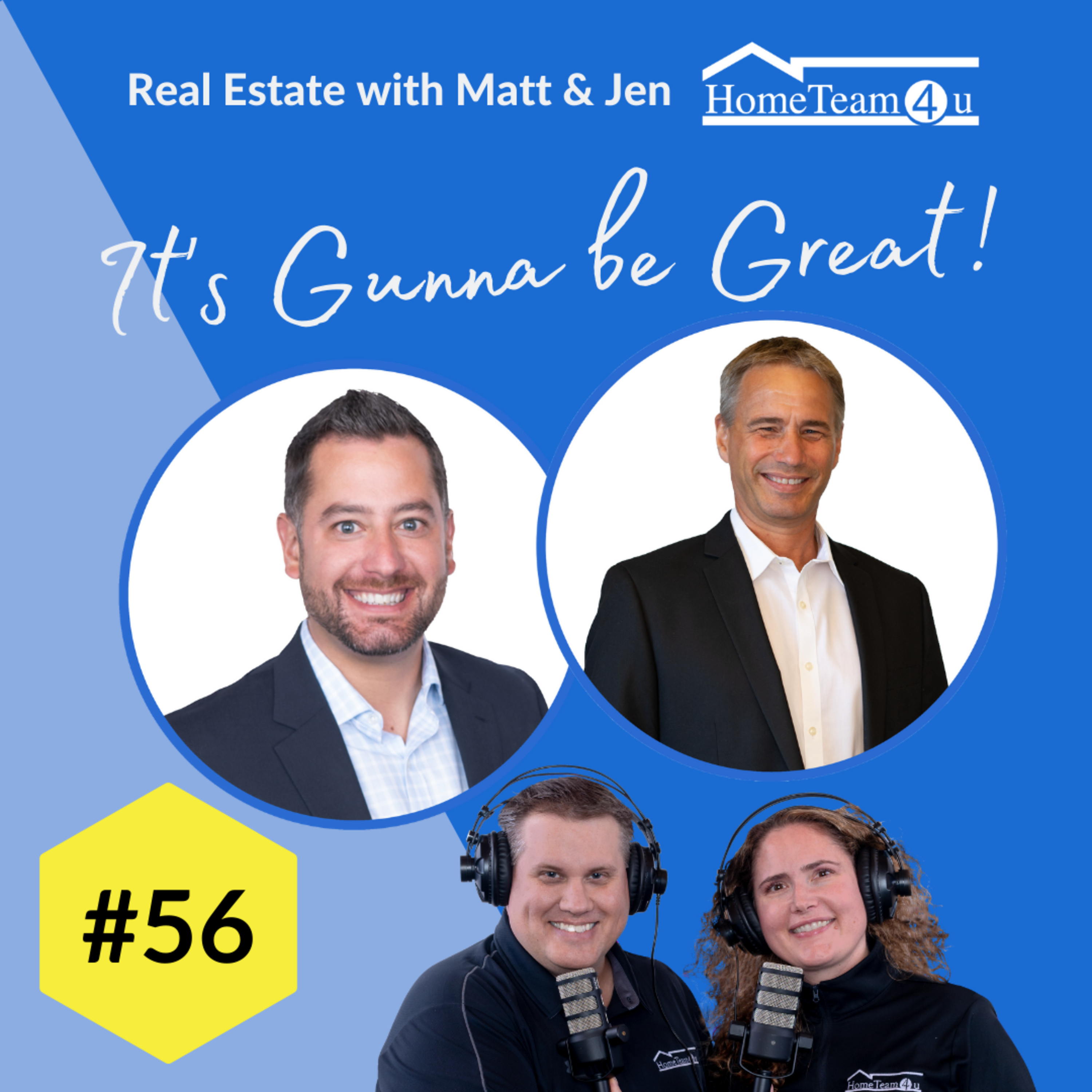 Real Estate with Matt & Jen - It\'s Gunna Be Great!