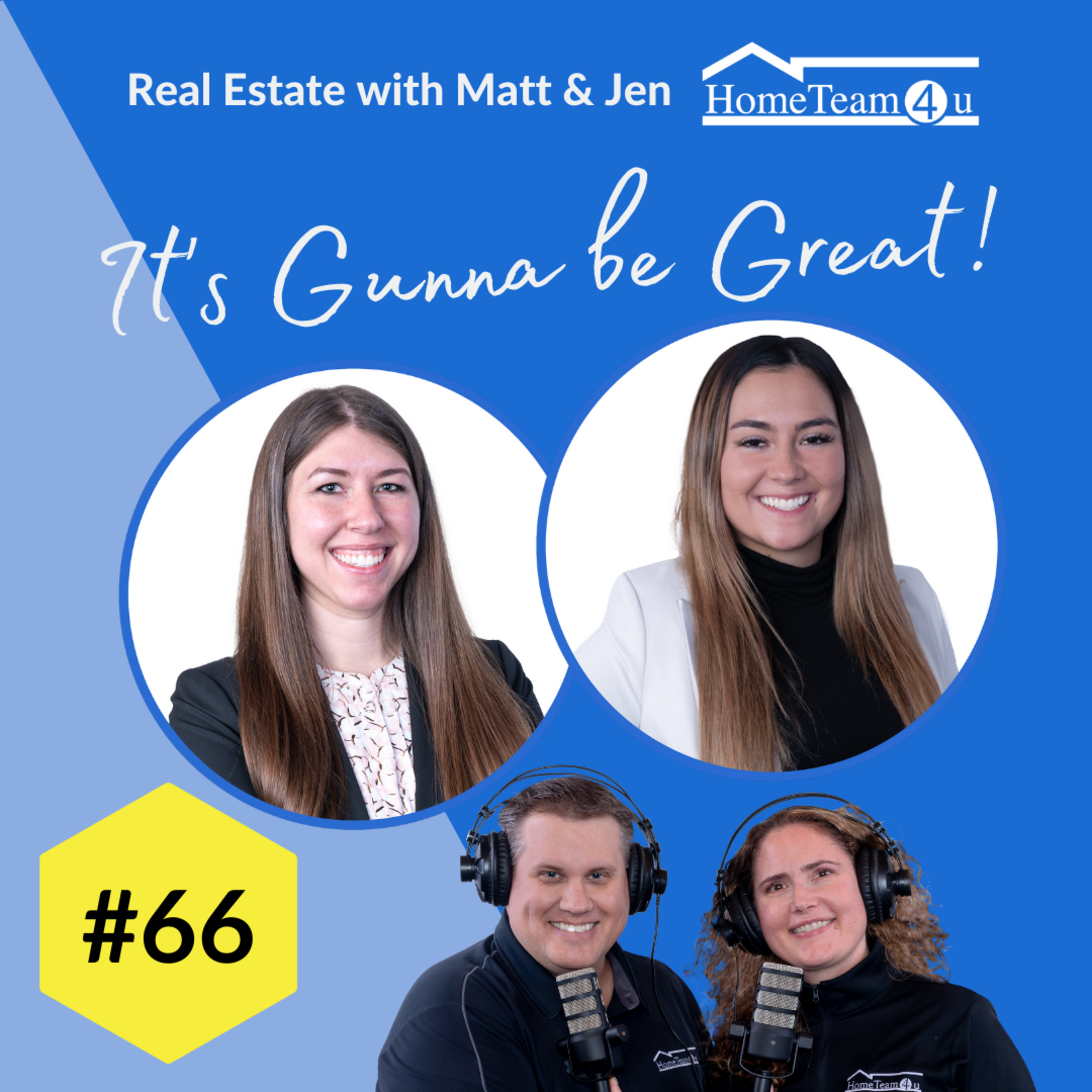 Real Estate with Matt & Jen - It\'s Gunna Be Great!