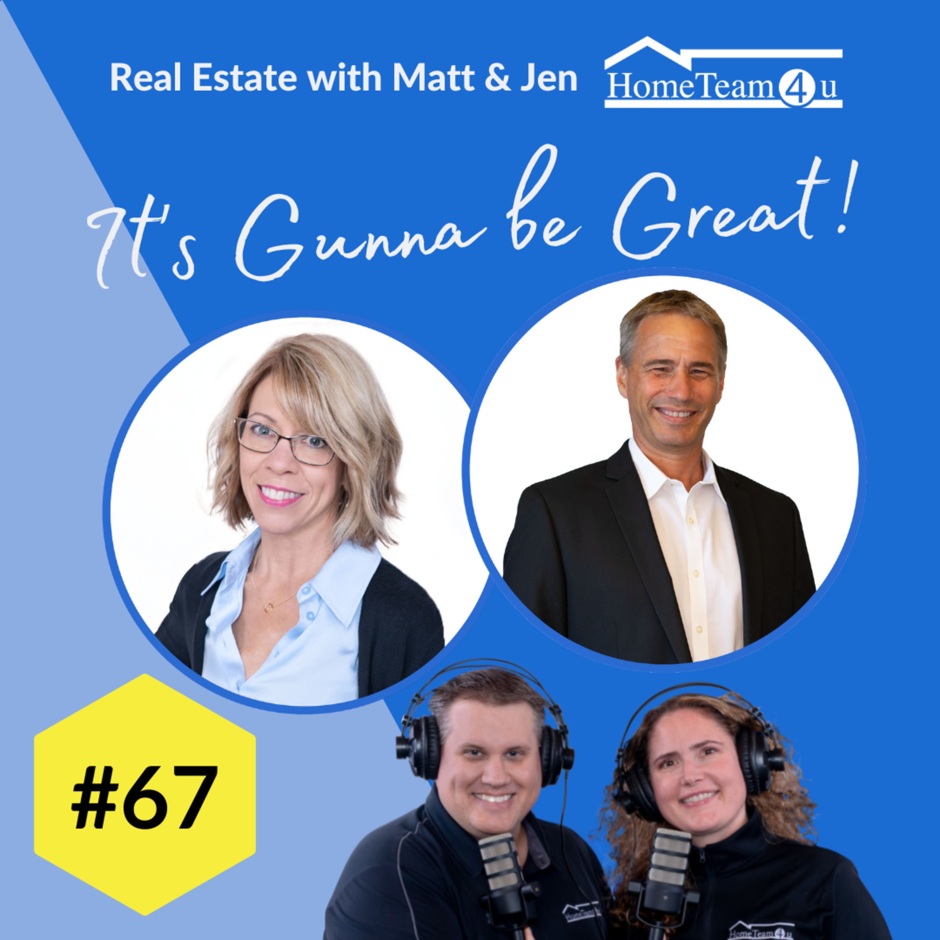 Real Estate with Matt & Jen - It\'s Gunna Be Great!