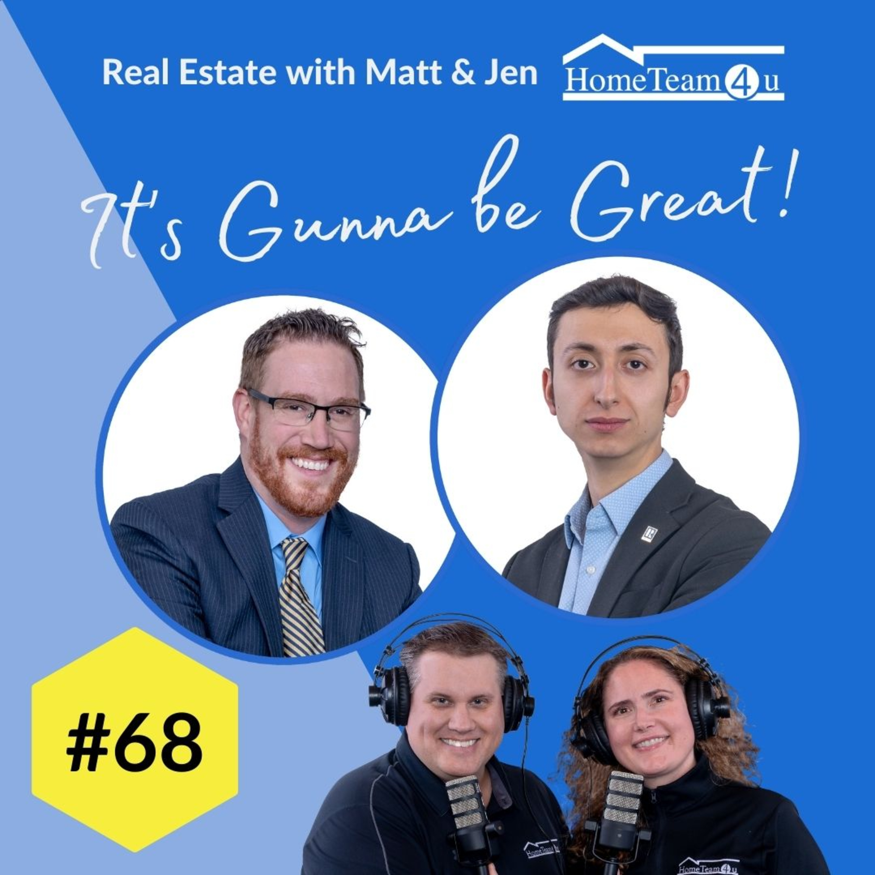 Real Estate with Matt & Jen - It\'s Gunna Be Great!