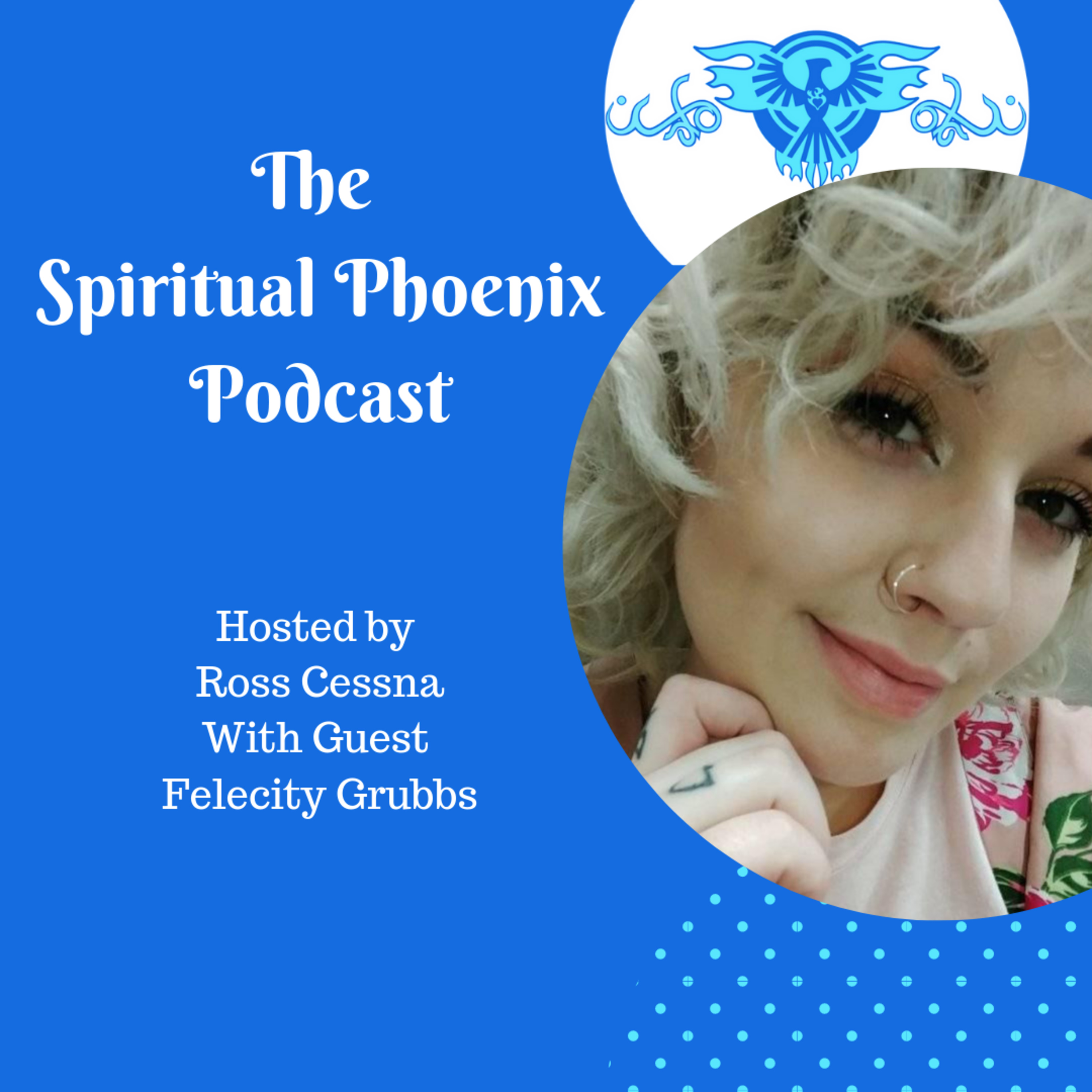 Felecity Grubbs | The beauty of weirdness, Star-seeds, Paranormal, Lily Dale and a whole lot of paranormally cosmic deliciousness episode artwork