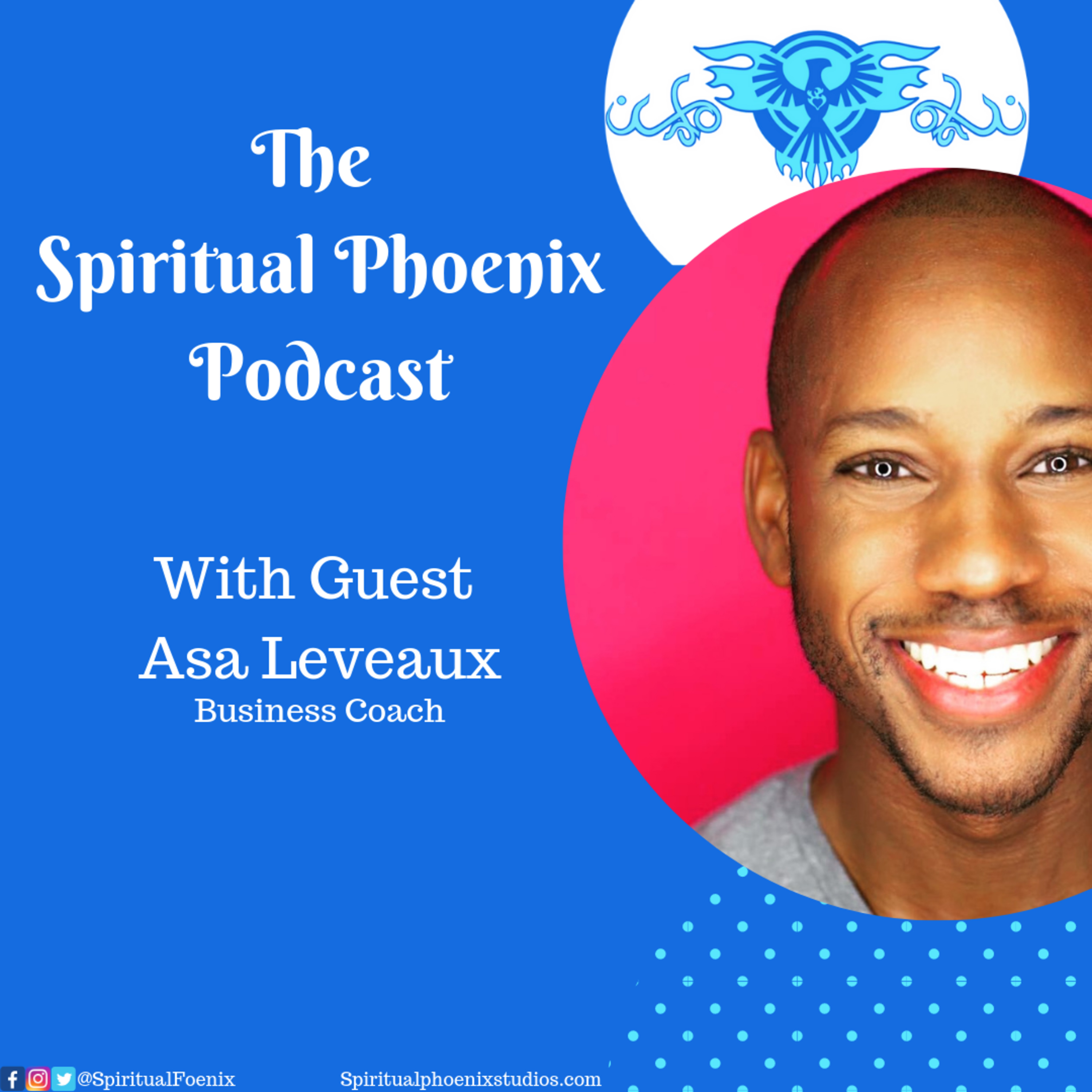 The Spiritual Phoenix Podcast
