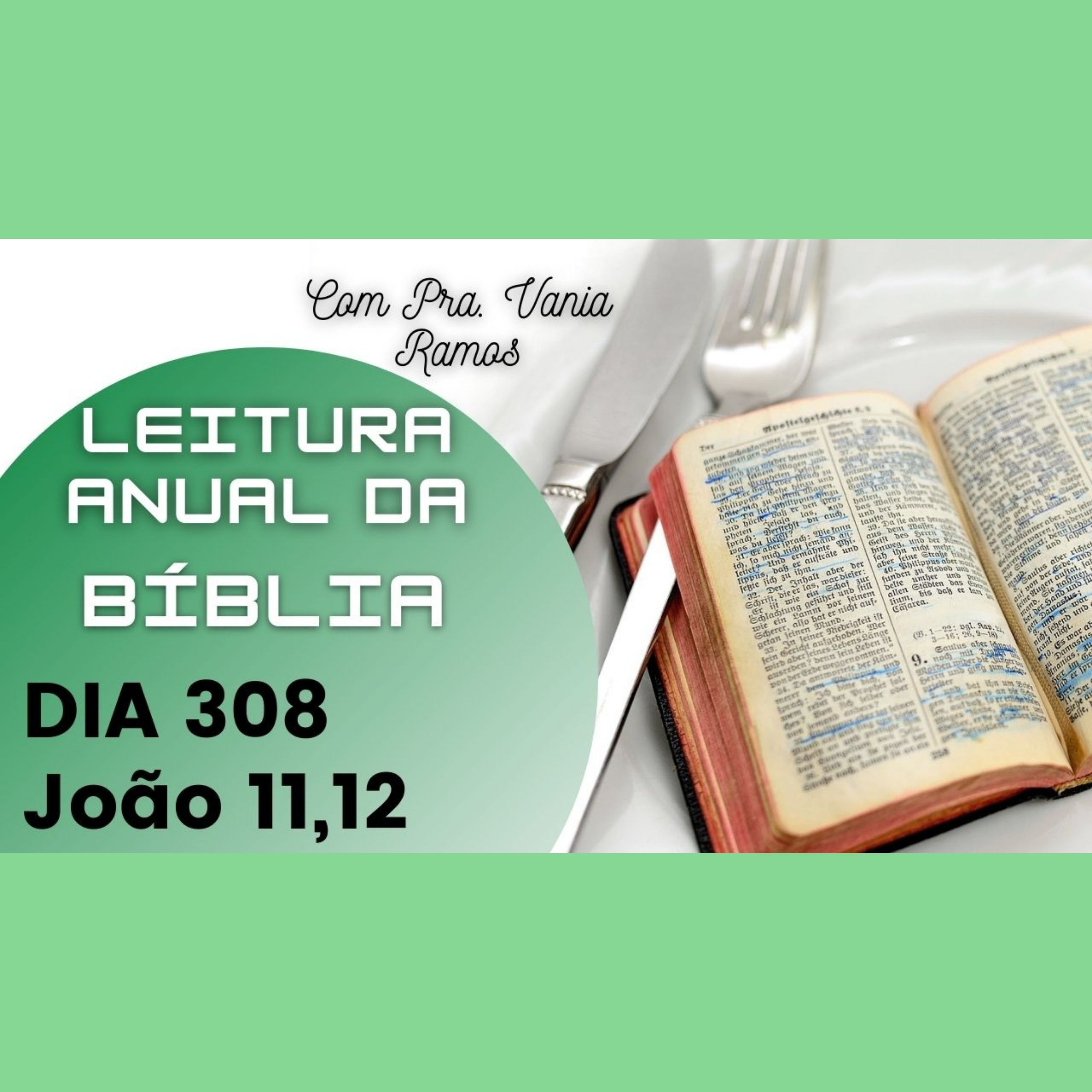 Leitura Anual da Bíblia com a Pastora Vania Ramos