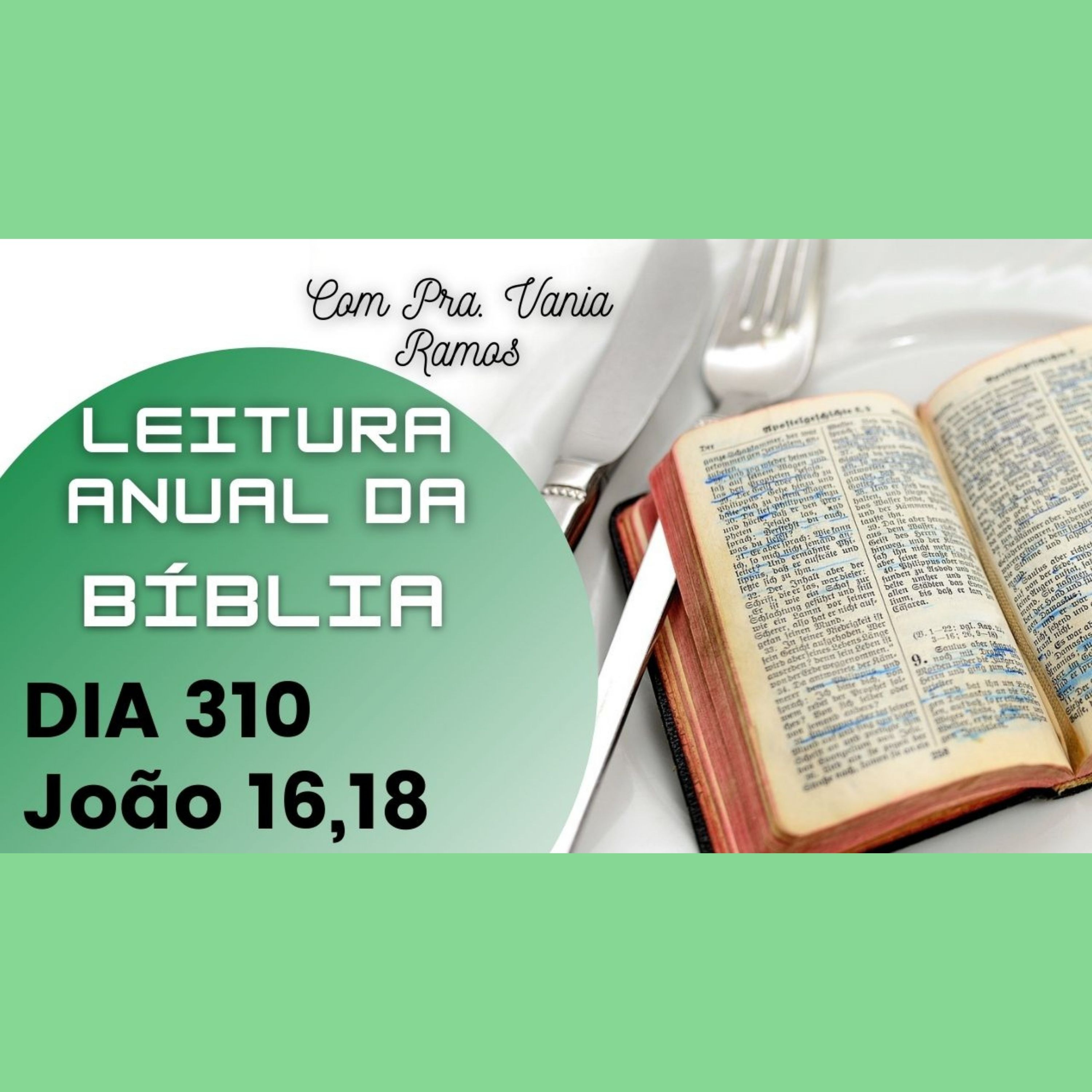Leitura Anual da Bíblia com a Pastora Vania Ramos