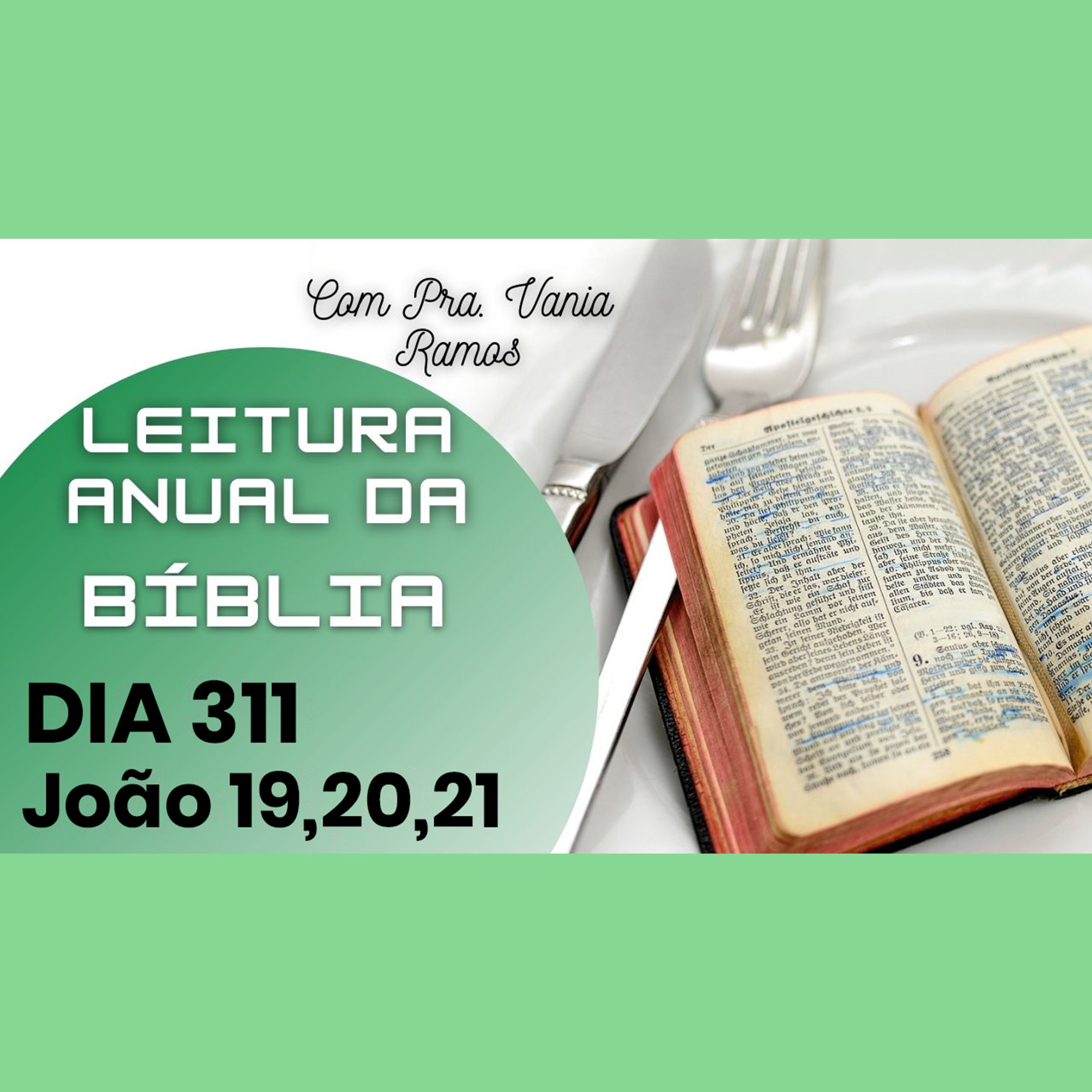 Leitura Anual da Bíblia com a Pastora Vania Ramos
