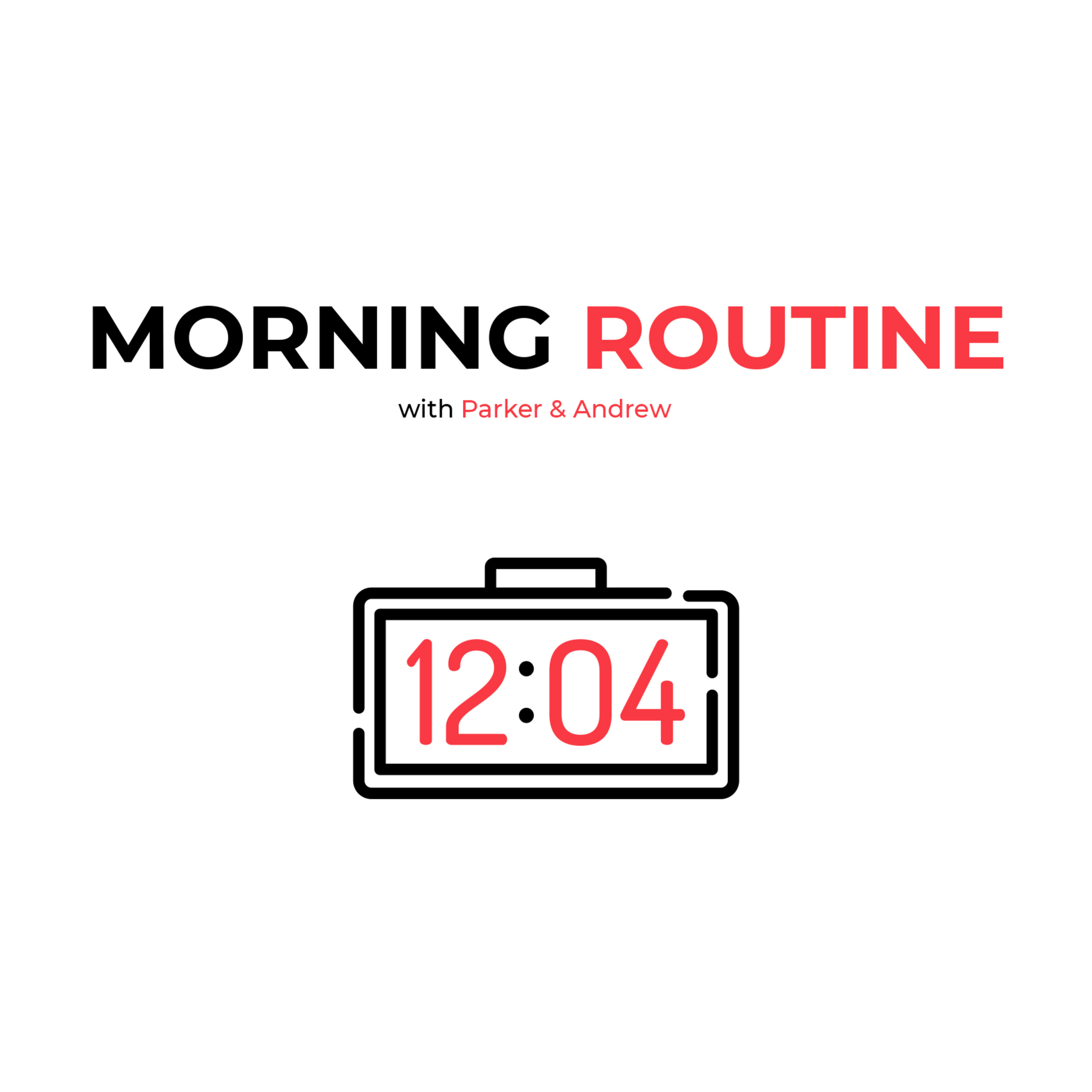 The Importance of a Morning Routine