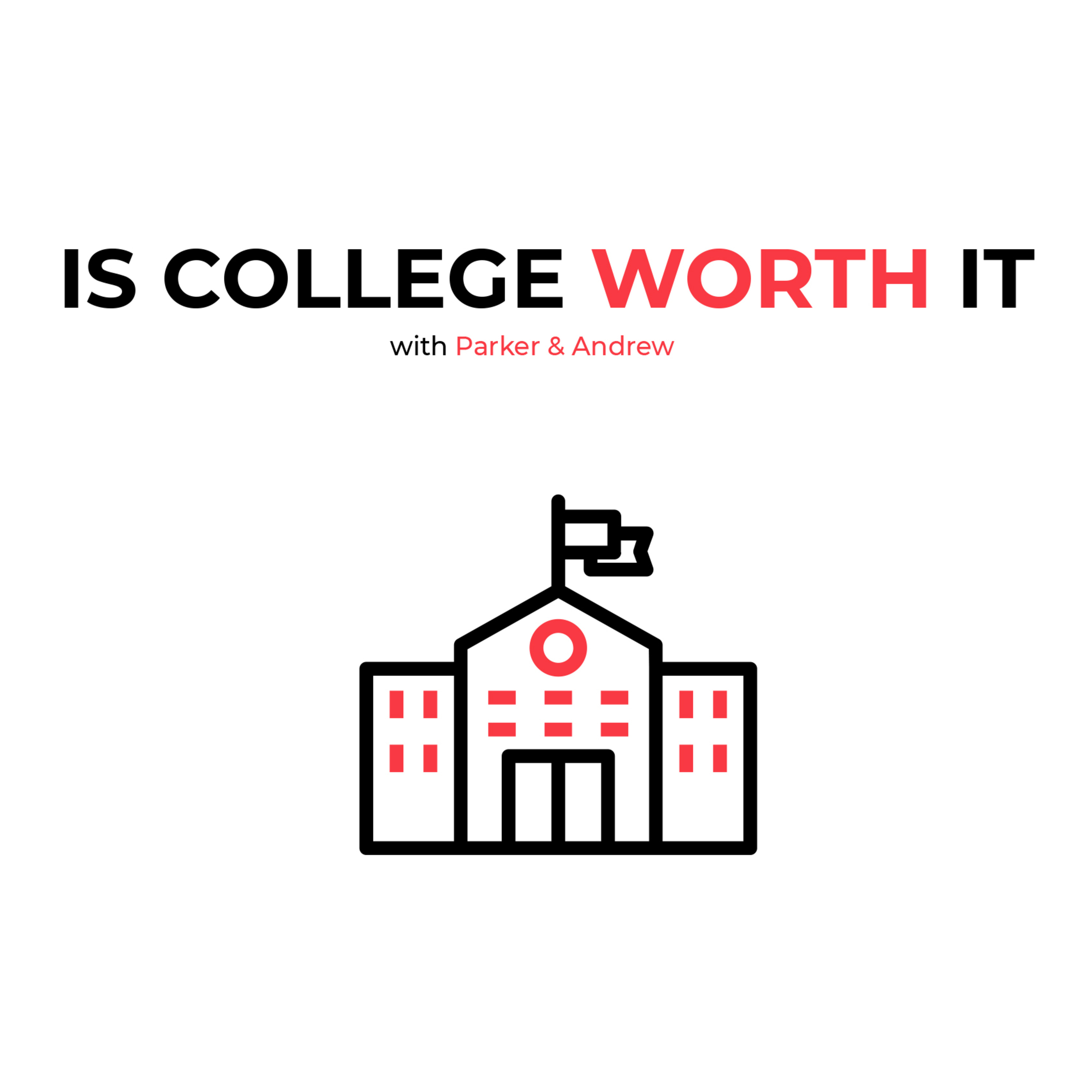 Is College Worth It? episode artwork