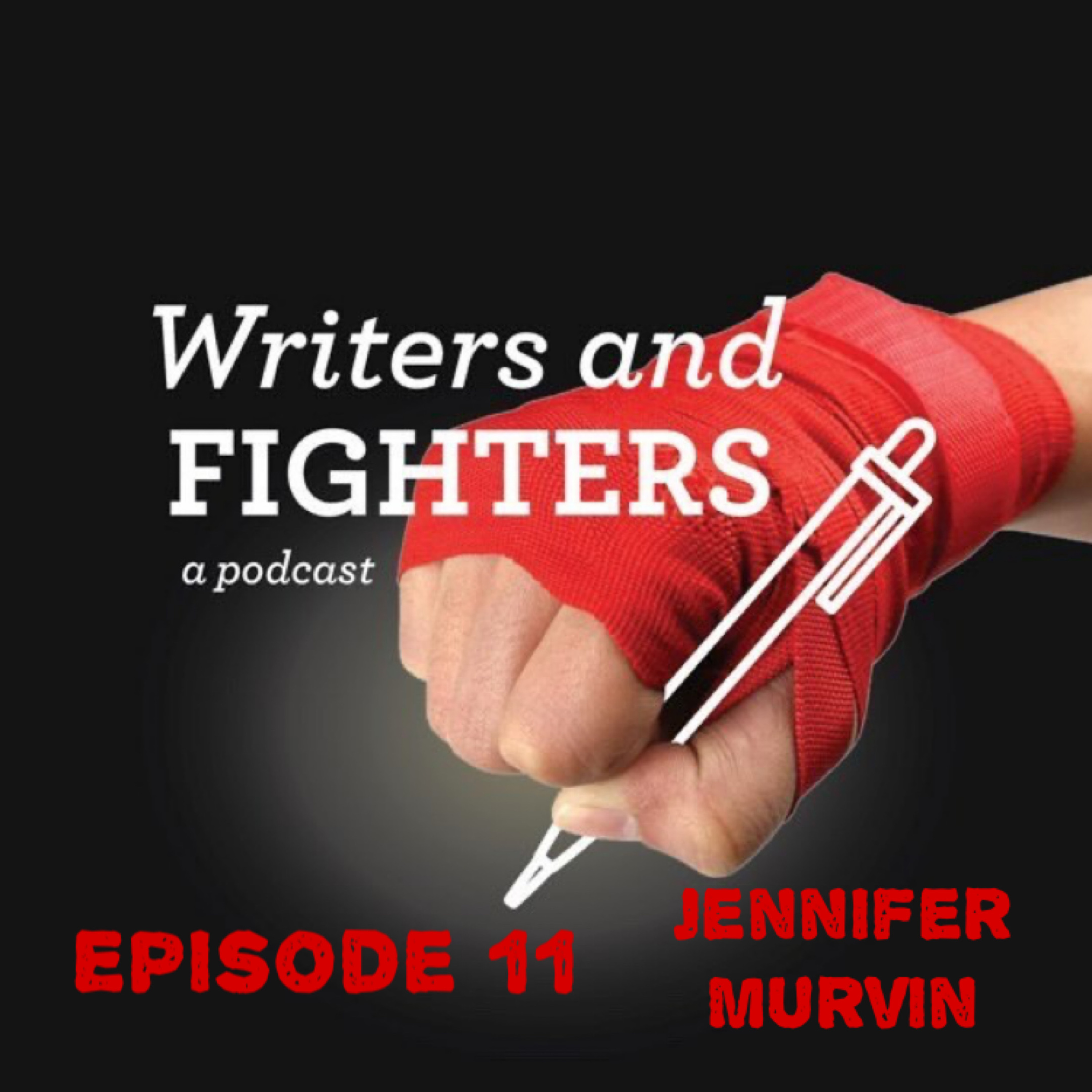 Writers and Fighters: A Podcast