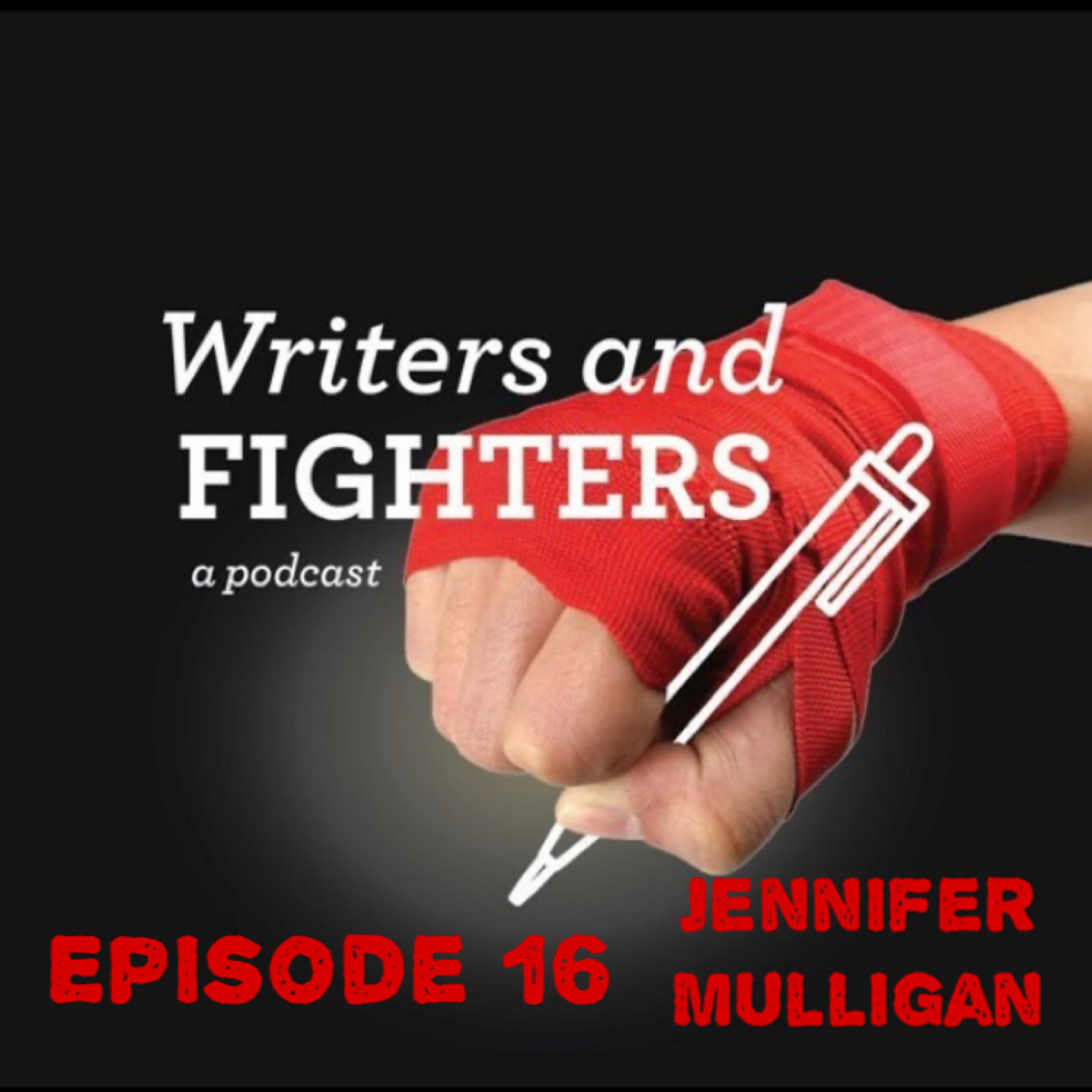 Writers and Fighters: A Podcast