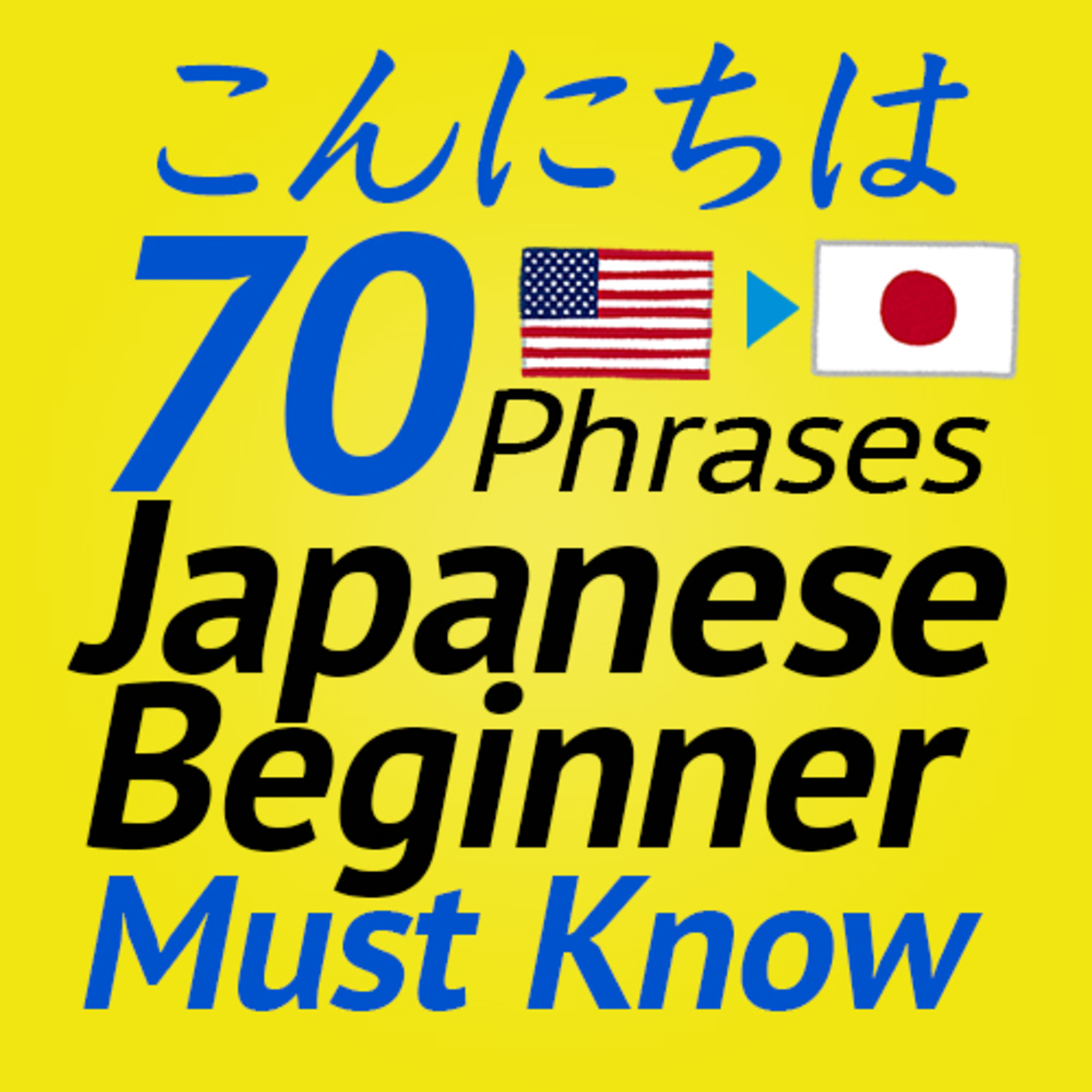70 Phrases Every Japanese Beginner Must Know | for beginners