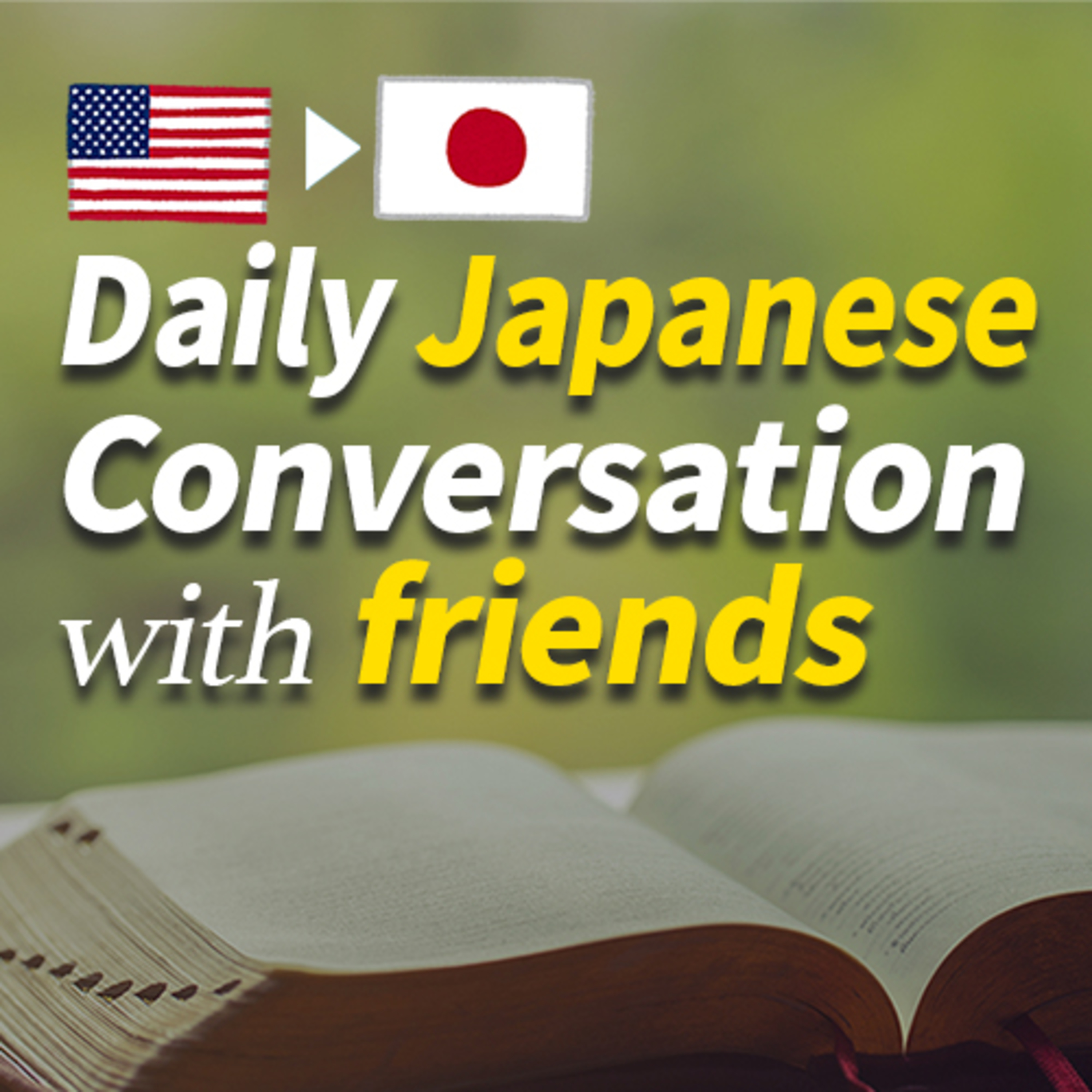 Daily Japanese Conversations - Conversation with friends