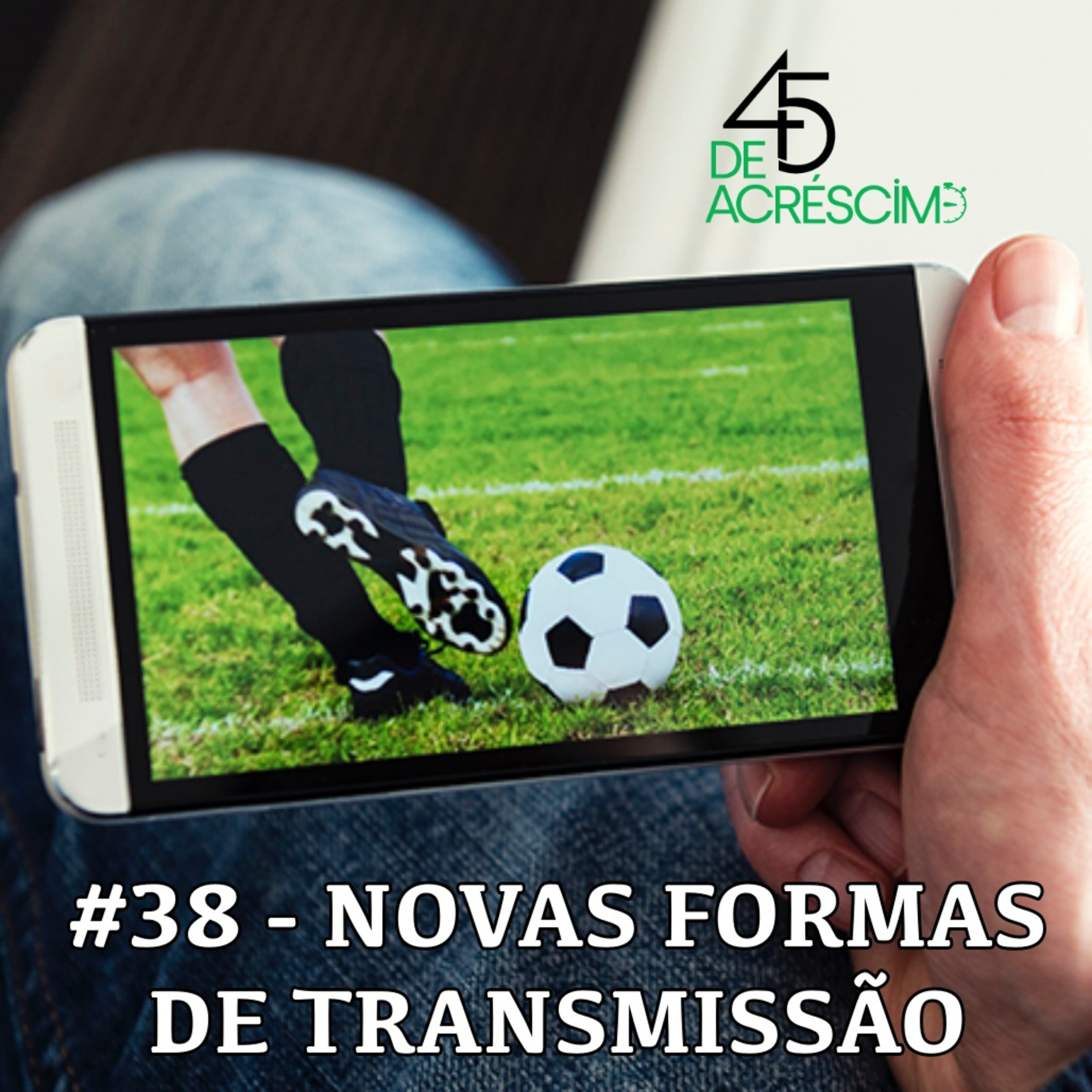 45 de Acréscimo