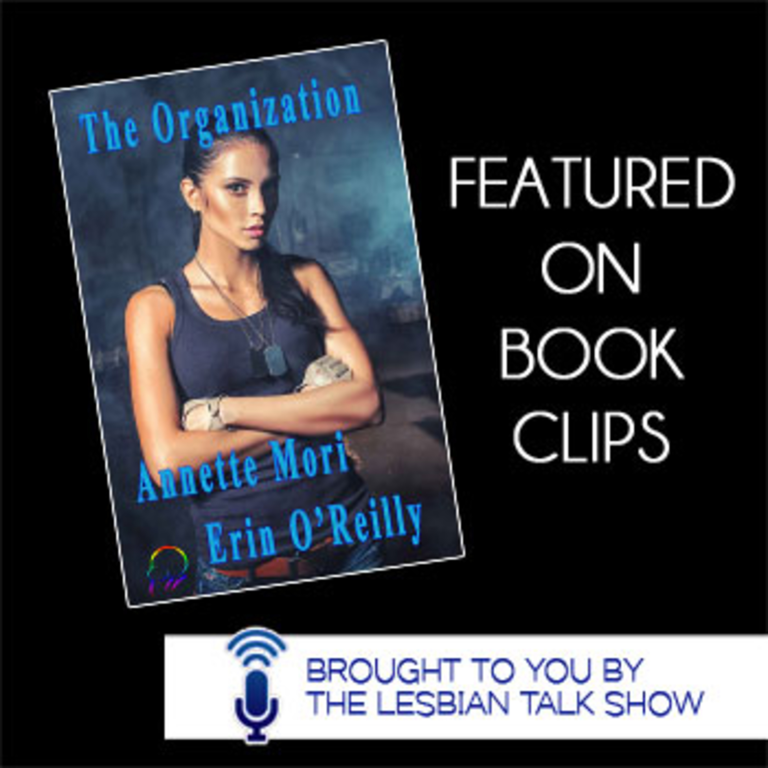 Book Clips: The Organization by Annette Mori and Erin O'Reilly episode artwork