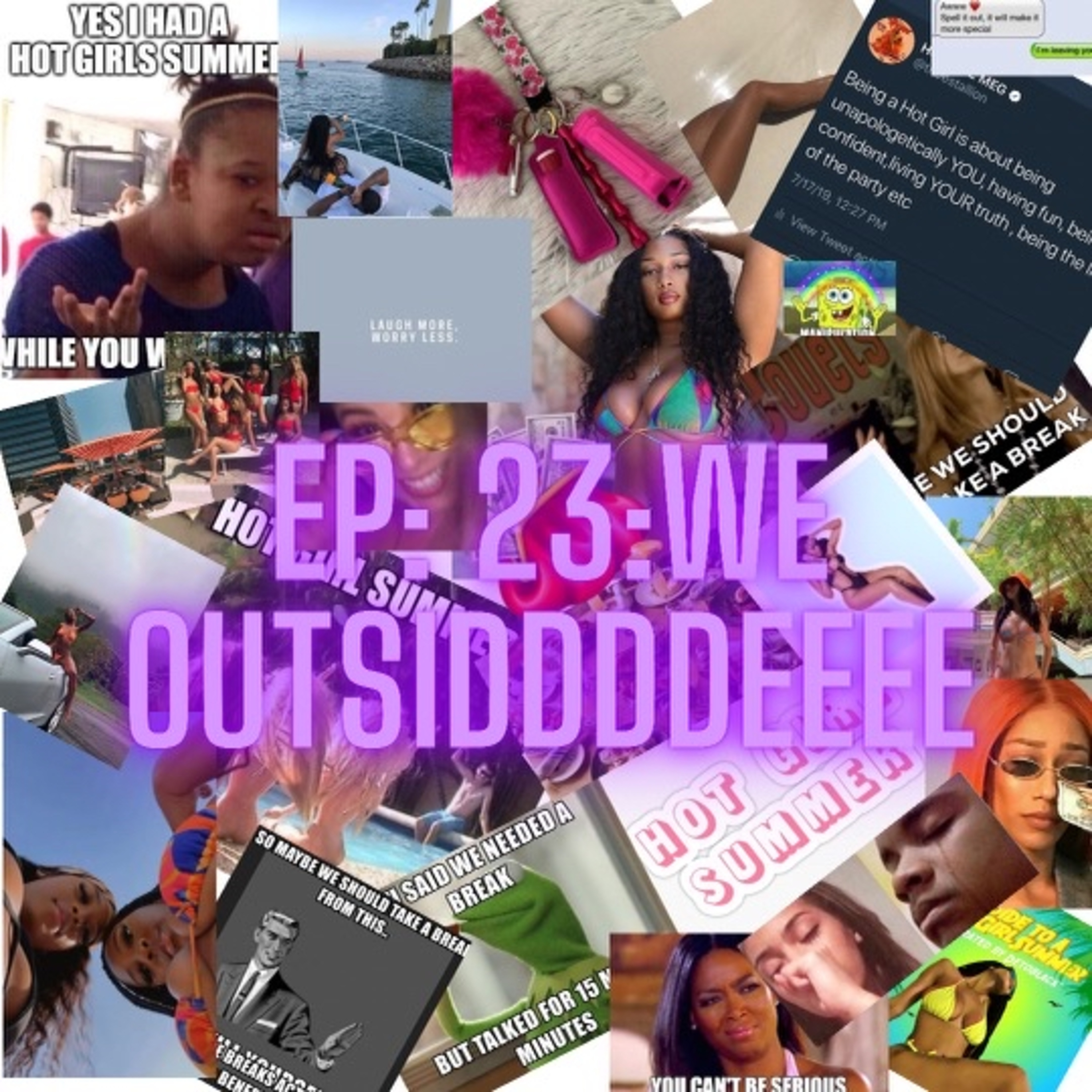 Episode 23 - We Outsiddddeeee episode artwork