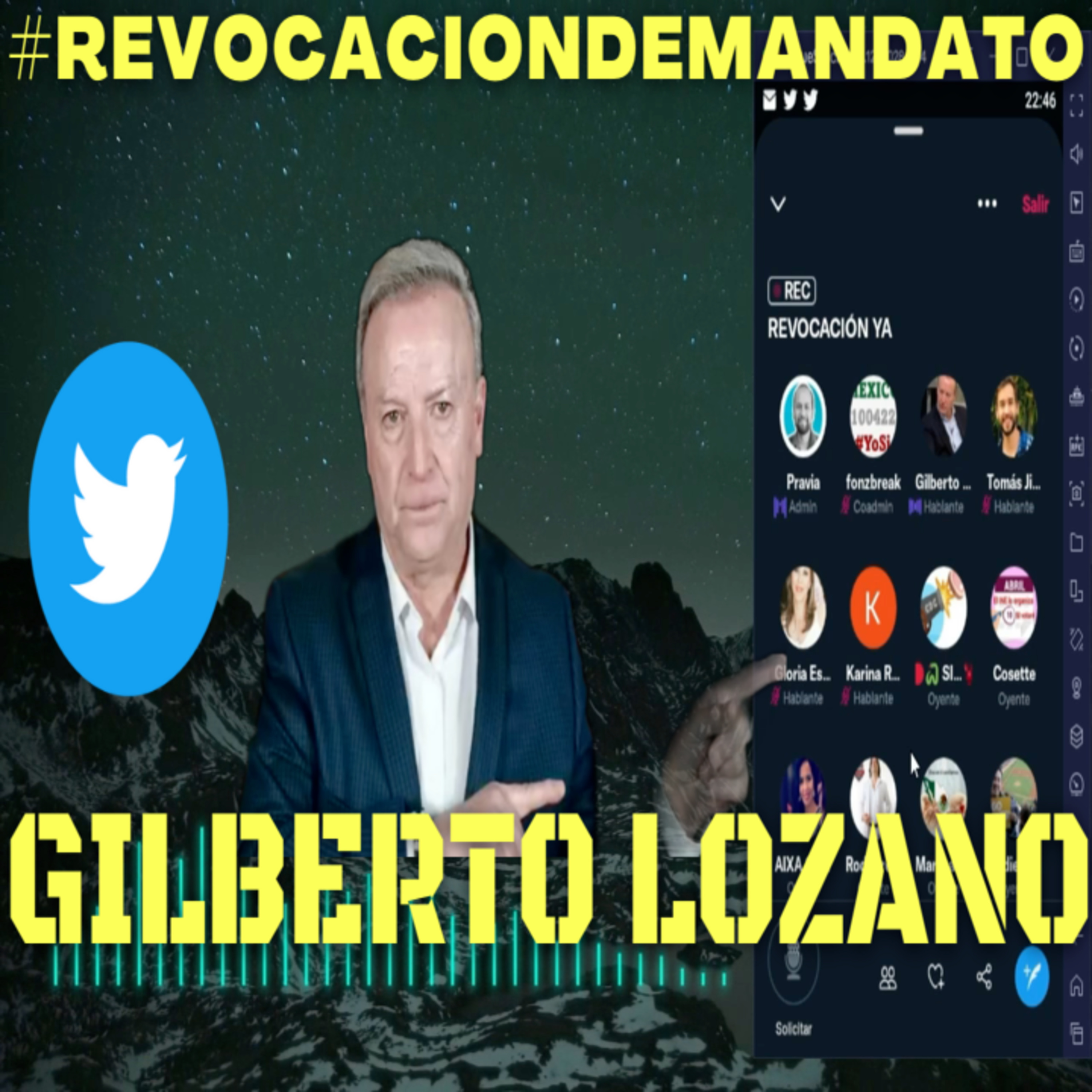 68: 🐍💩🐣🔨 Revocación de mandato YA AMLO Twitter Spaces con Gilberto Lozano episode artwork