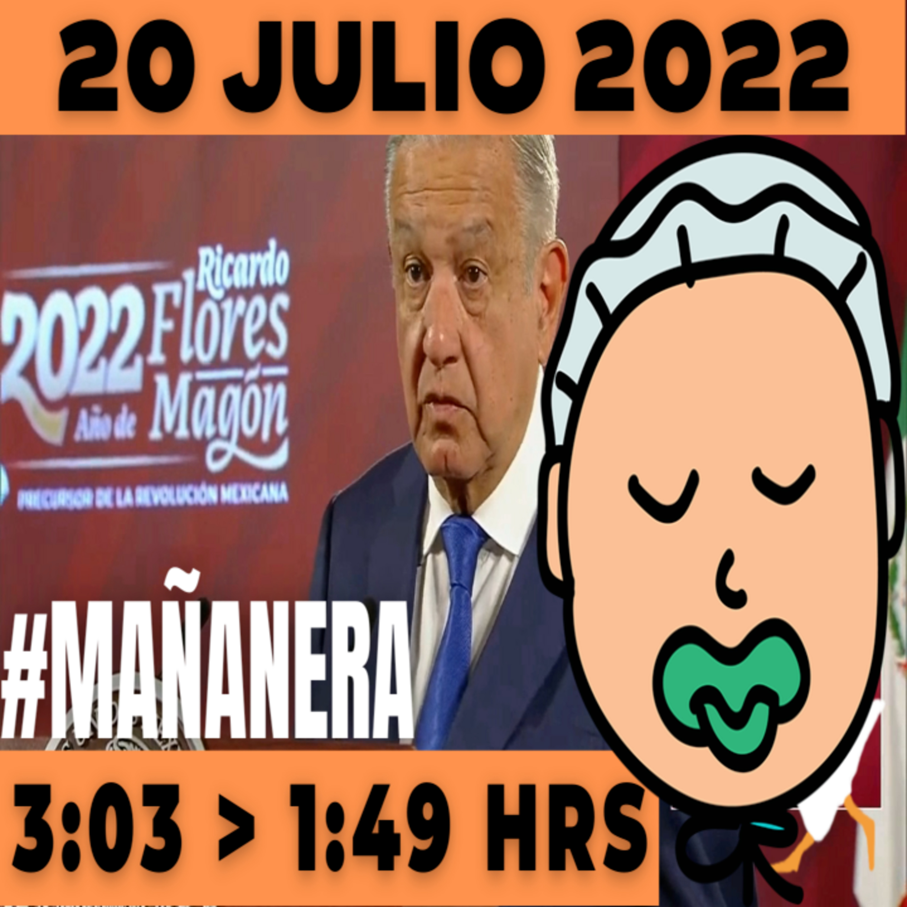 💩🐣👶 #AMLITO | La mañanera en minutos | Miércoles 20 de julio 2022 | #López | El ganso veloz | #Mañanera | De 3:03 a 1:49. episode artwork
