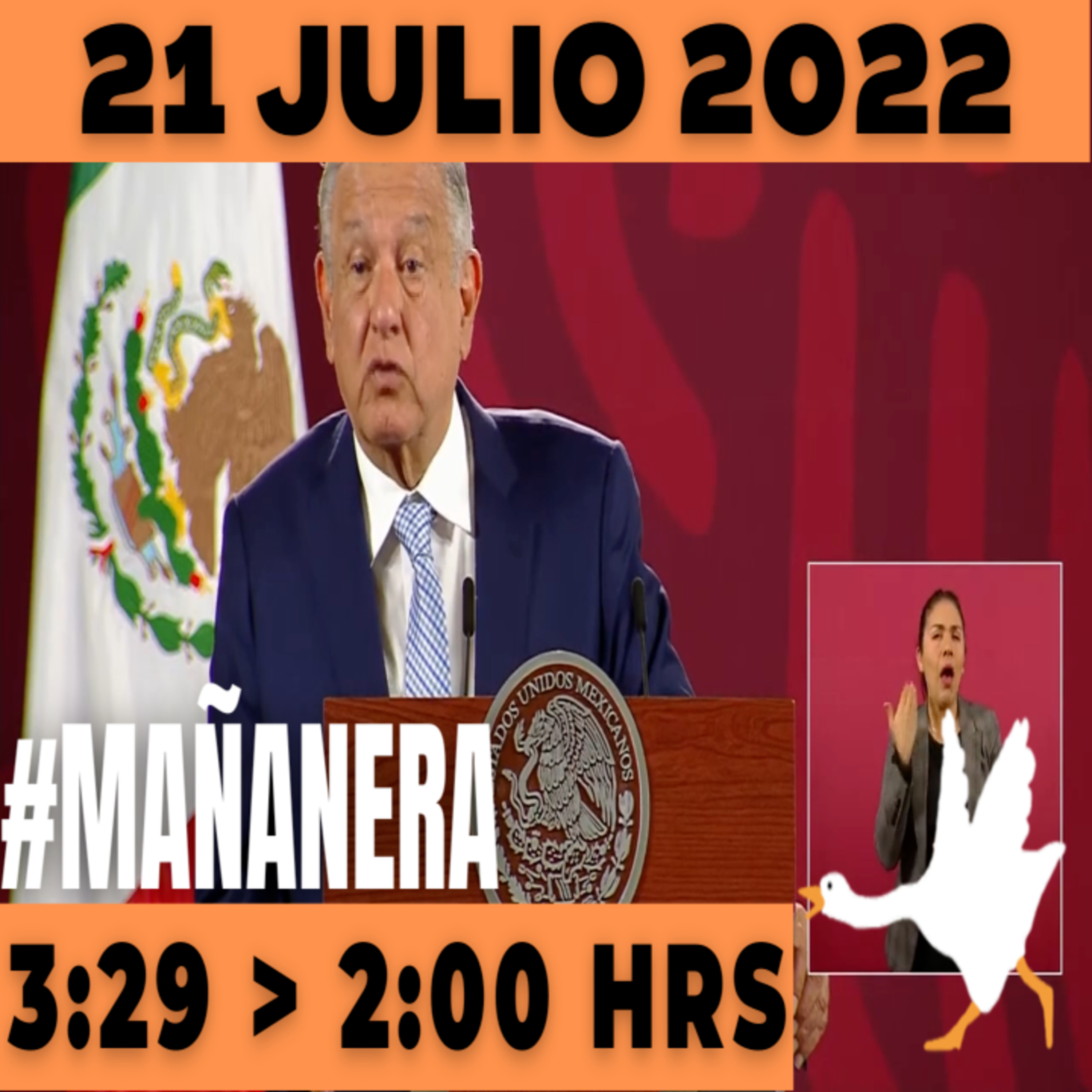 💩🐣 La mañanera en minutos | Jueves 21 de julio 2022 | #López | El ganso veloz | #Mañanera | De 3:29 a 2:00. episode artwork