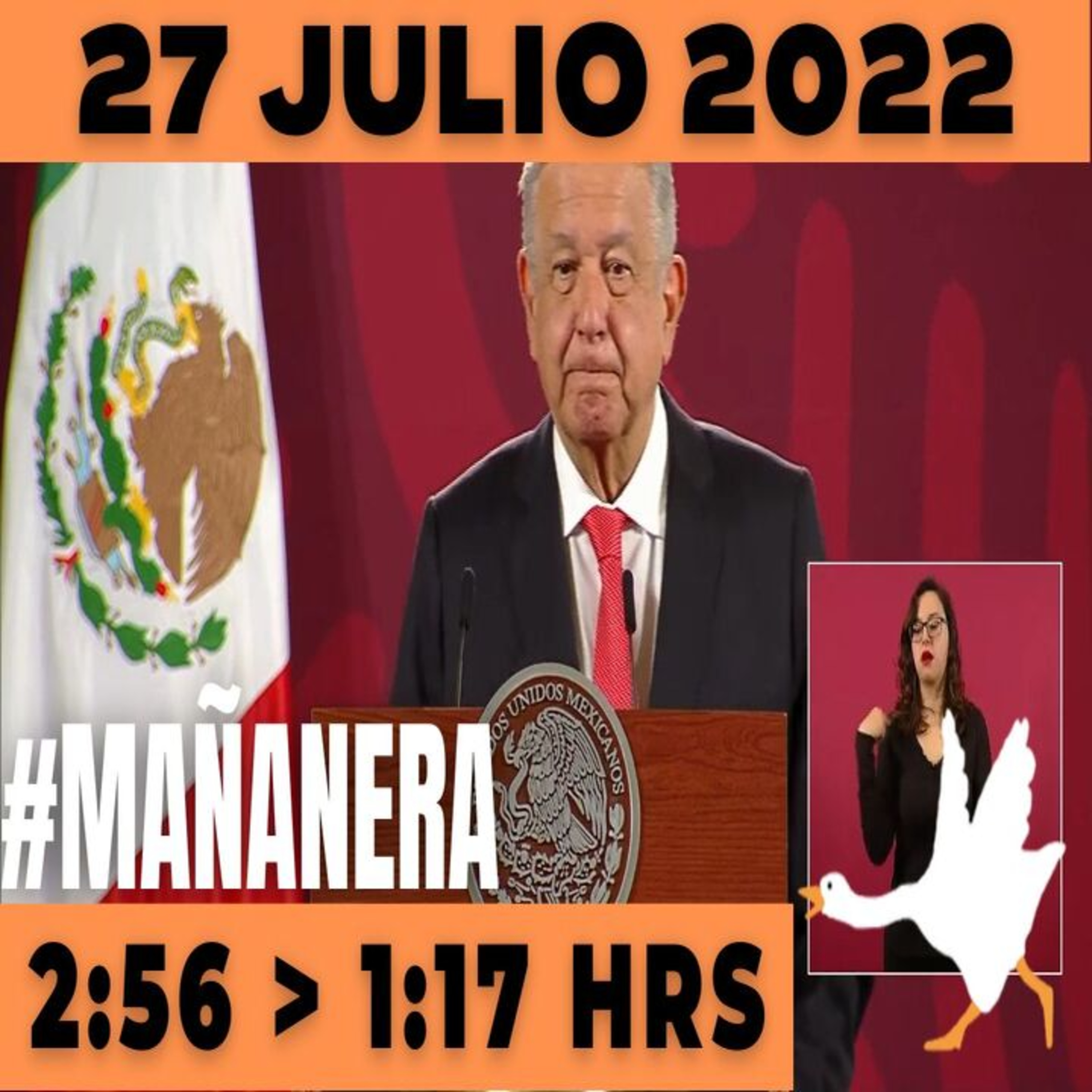💩🐣  La mañanera en minutos | Mañanera Miércoles 27 de julio 2022 | El ganso veloz | De 2:56 a 1:17. episode artwork