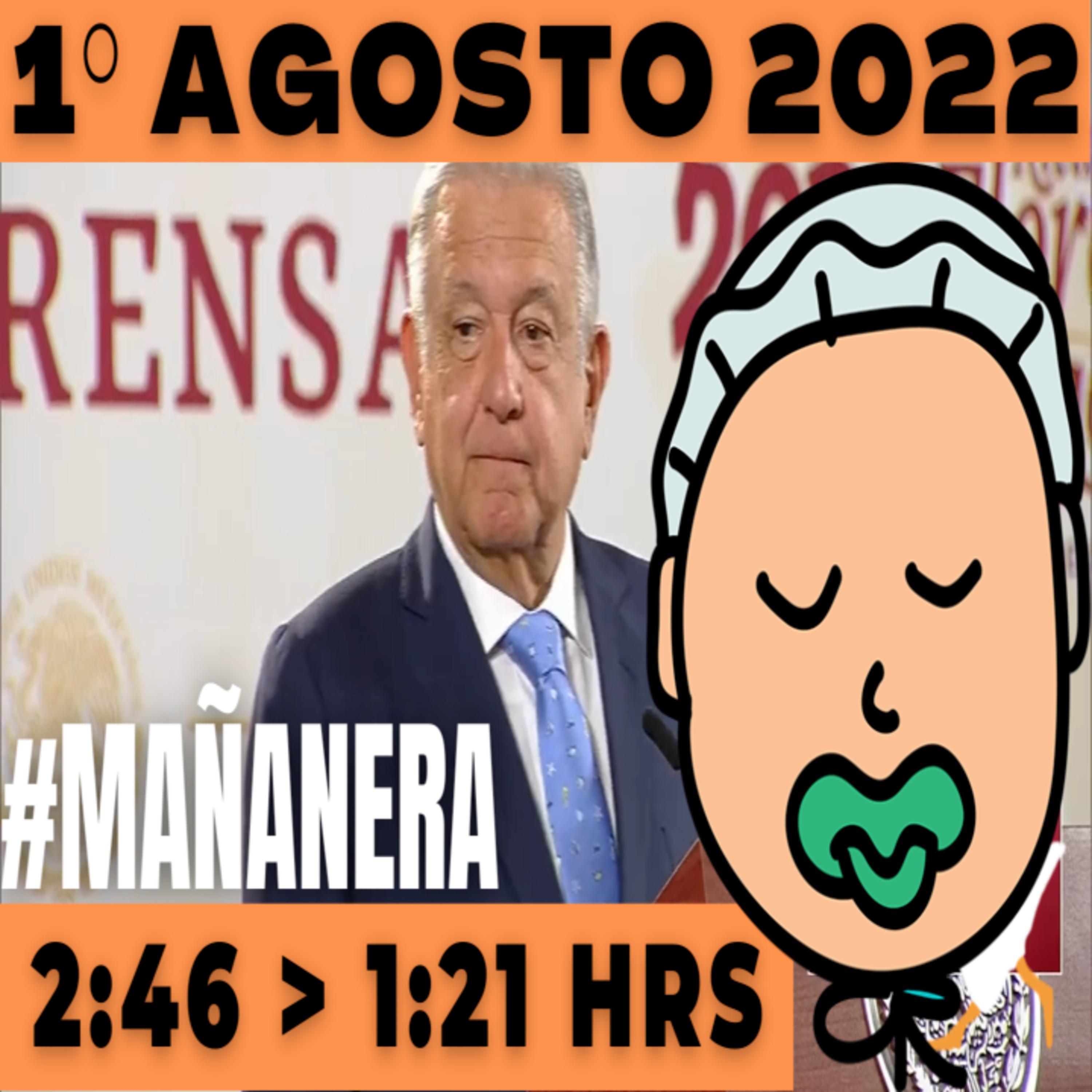 💩🐣👶 #AMLITO | La mañanera en minutos | Lunes 1° de Agosto 2022 | #López | El gansito veloz | #Mañanera | De 2:46 a 1:21. episode artwork