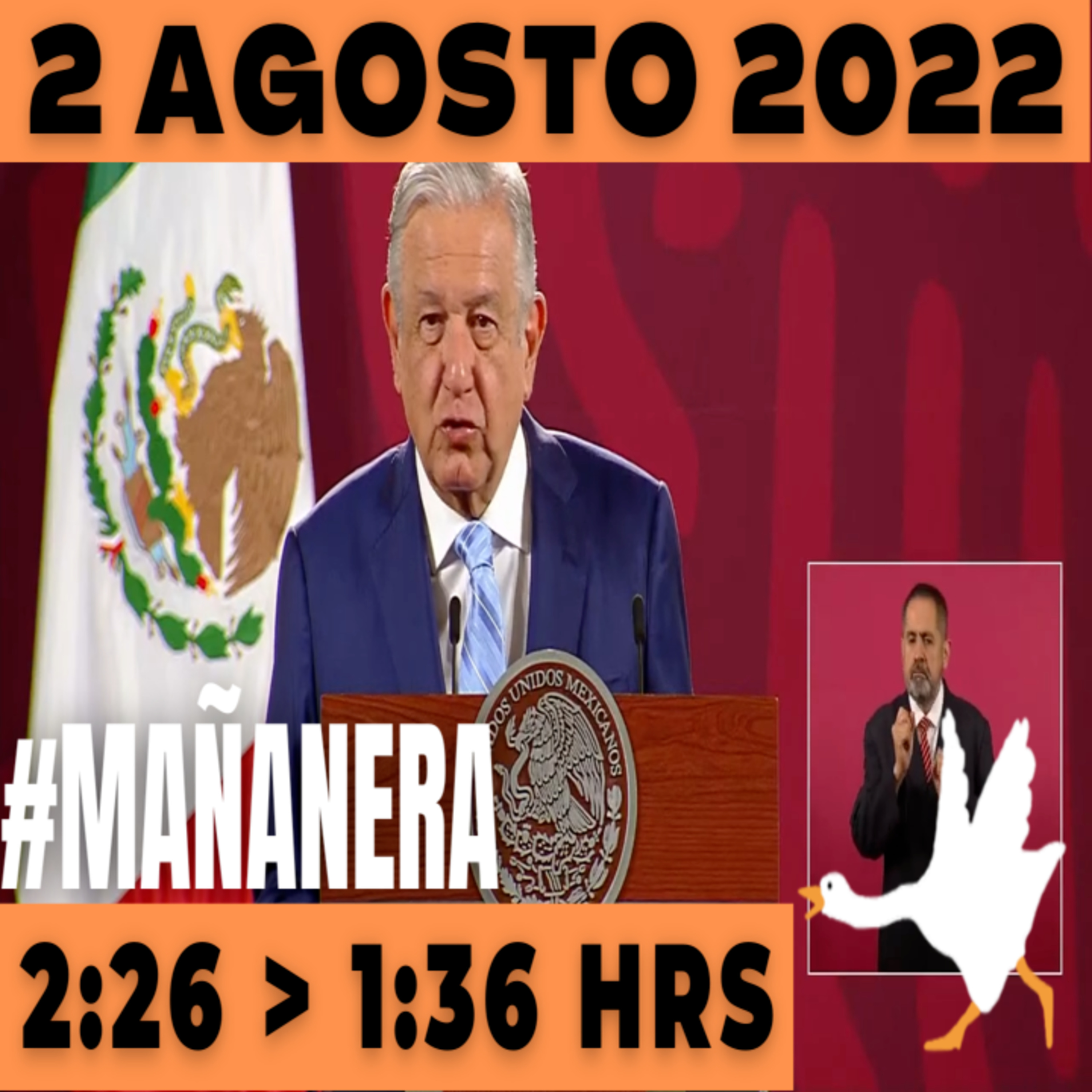 💩🐣  La mañanera en minutos | Mañanera Martes 2 de Agosto 2022 | El ganso veloz | De 2:26 a 1:36. episode artwork