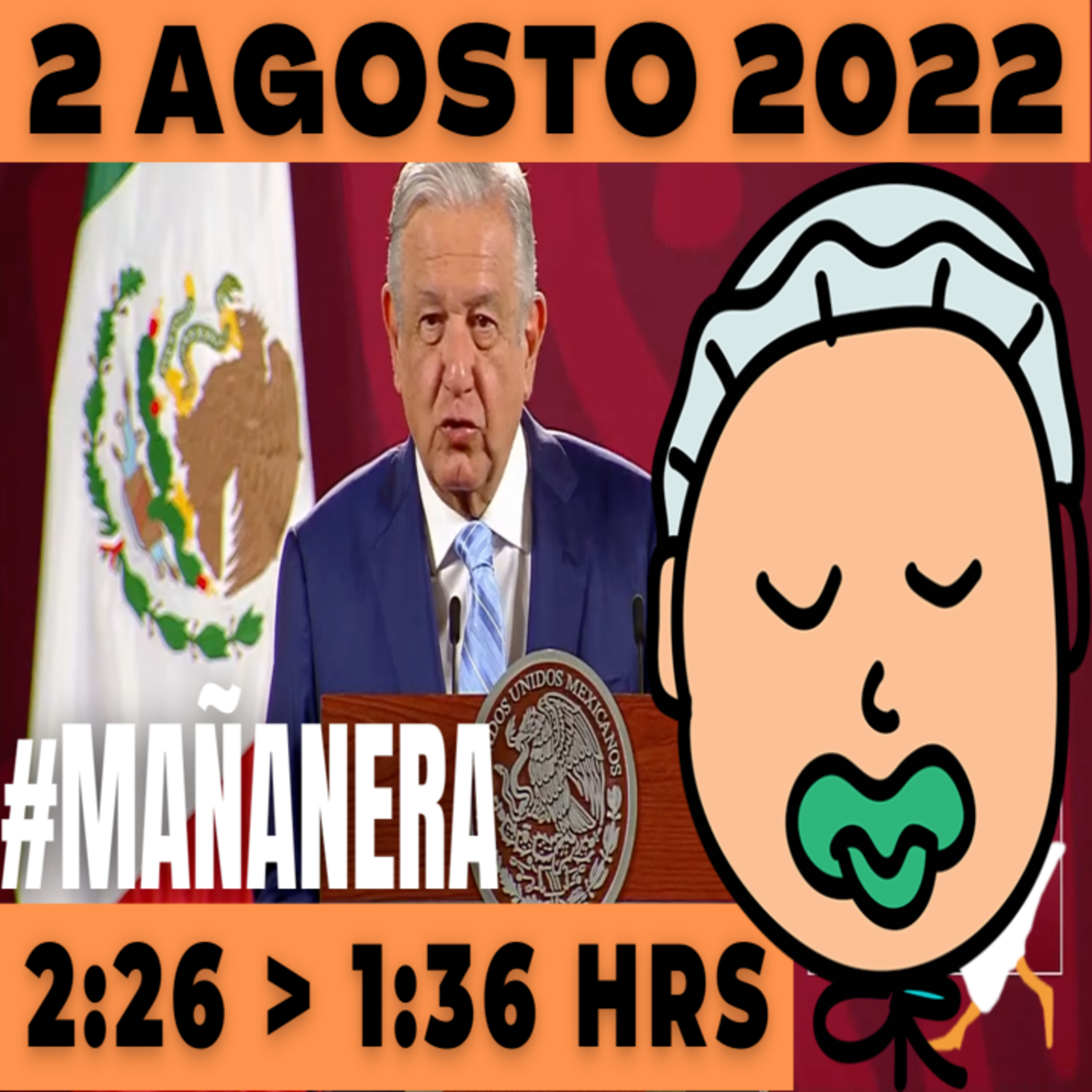 💩🐣👶 #AMLITO | La mañanera en minutos | Martes 2 de Agosto 2022 | #López | El gansito veloz | #Mañanera | De 2:26 a 1:36. episode artwork