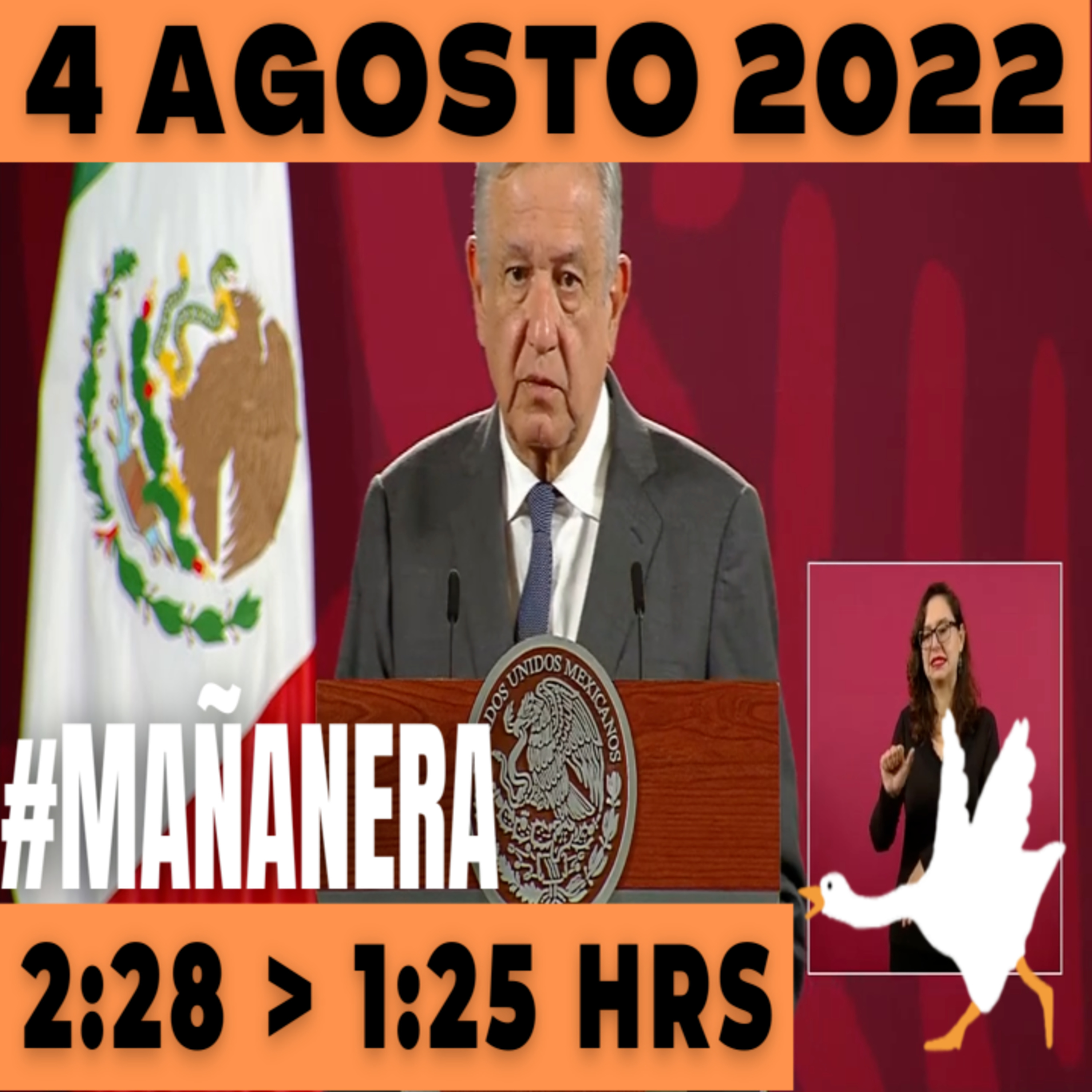 💩🐣  La mañanera en minutos | Mañanera Jueves 4 de Agosto 2022 | El ganso veloz | De 2:28 a 1:25. episode artwork