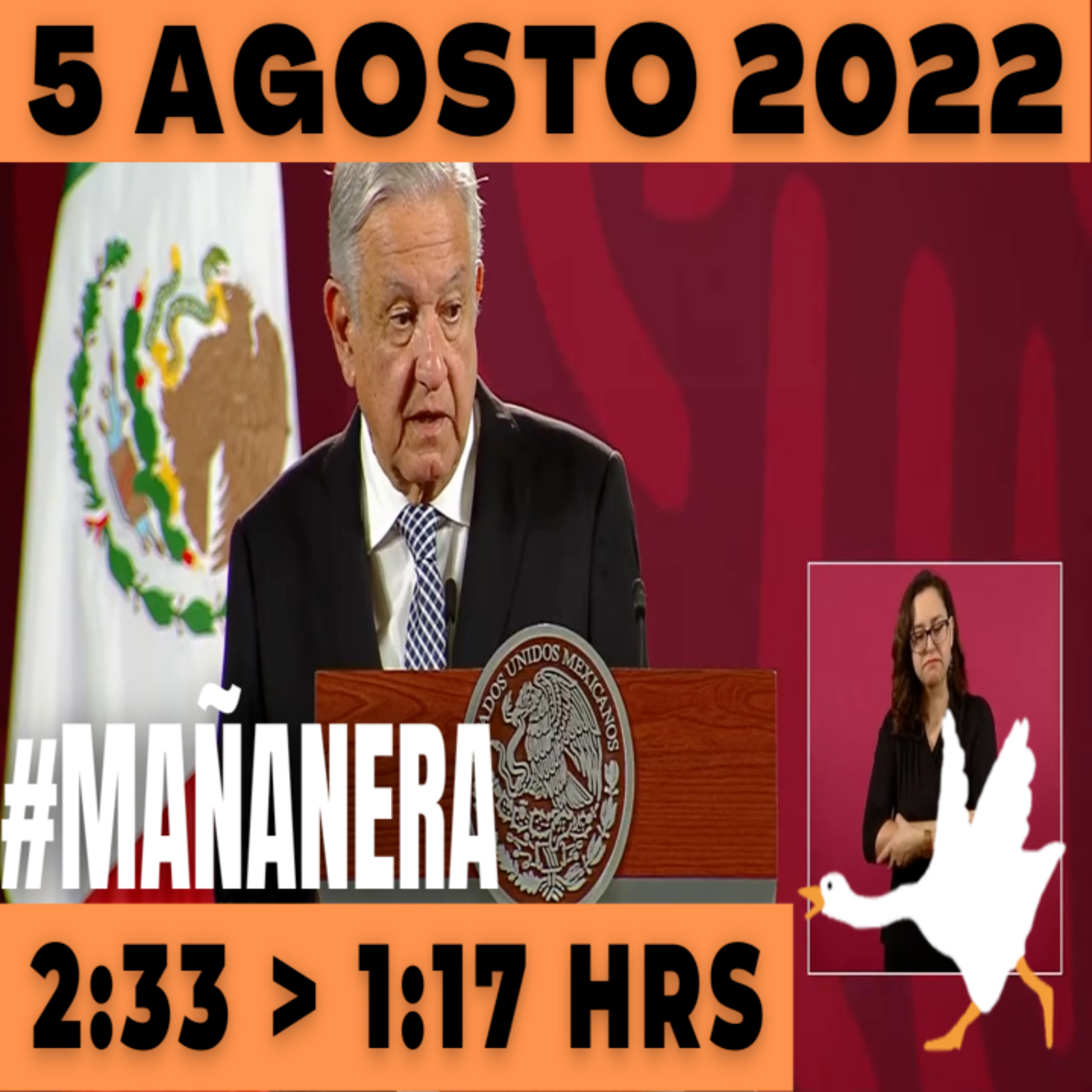 💩🐣  La mañanera en minutos | Mañanera Viernes 5 de Agosto 2022 | El ganso veloz | De 2:33 a 1:17 episode artwork